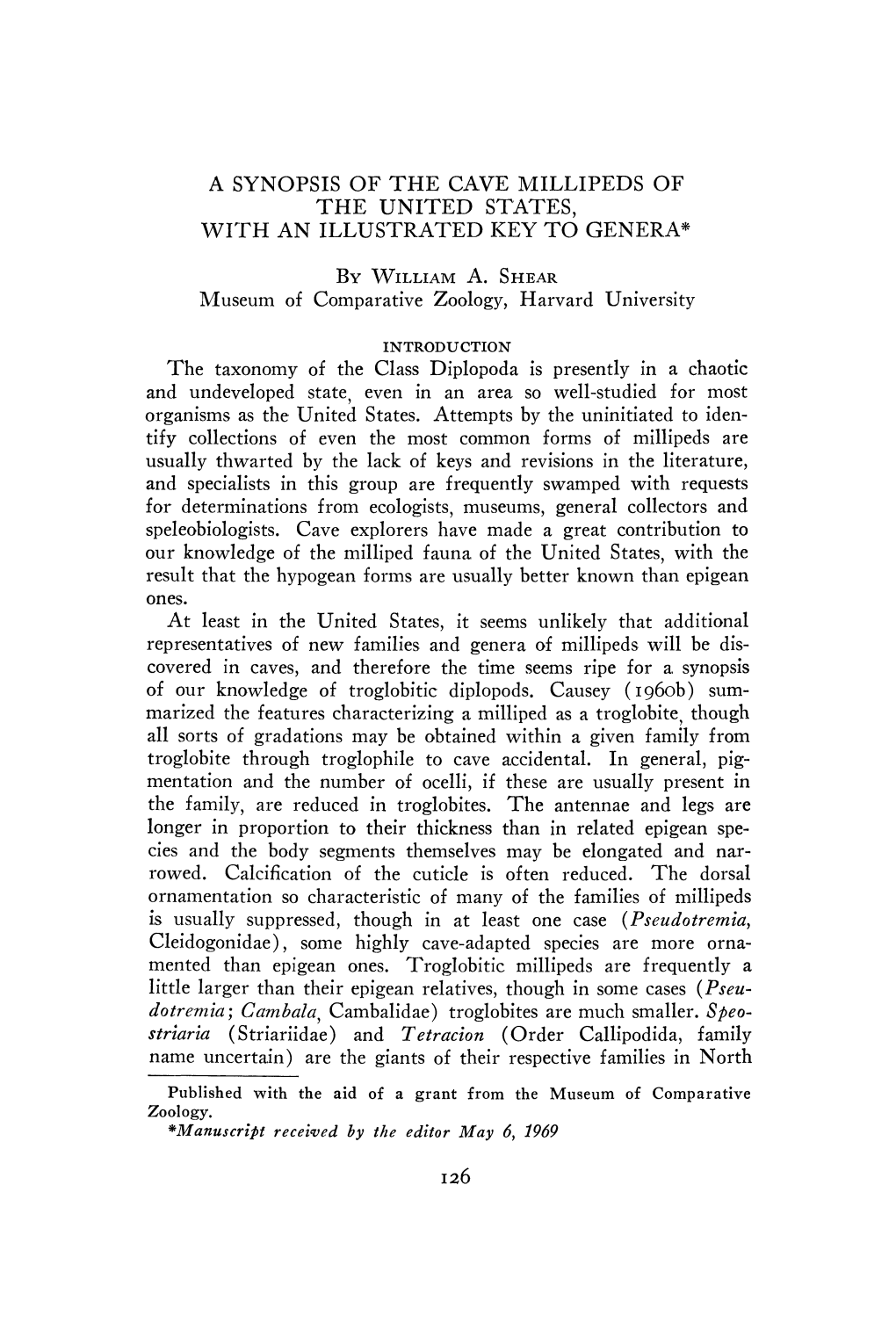 A SYNOPSIS of the CAVE MILLIPEDS of the UNITED STATES, with an ILLUSTRATED KEY to GENERA* by WILLIAM /. SHEAR Museum of Comparative Zoology, Harvard University