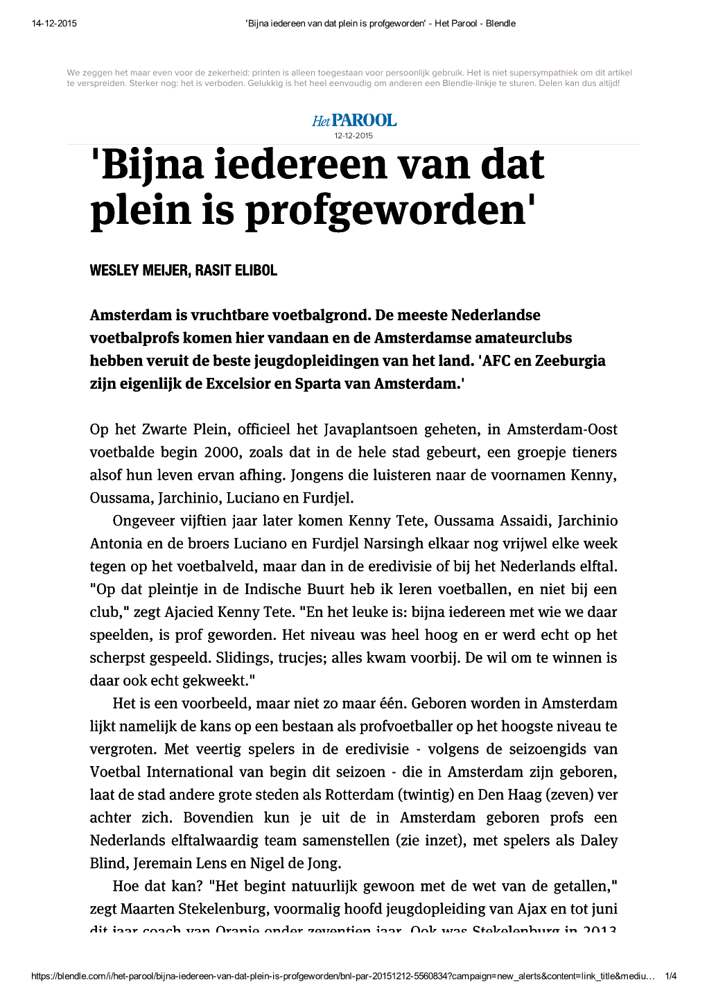 'Bijna Iedereen Van Dat Plein Is Profgeworden' 'Bijna Iedereen Van