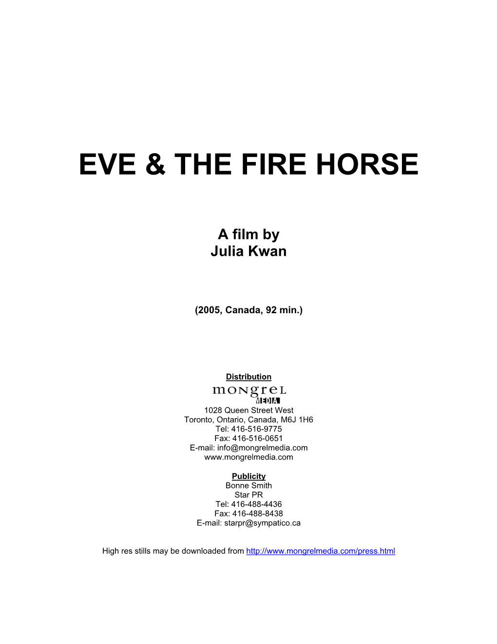 EVE & the FIRE HORSE a Film by Julia Kwan