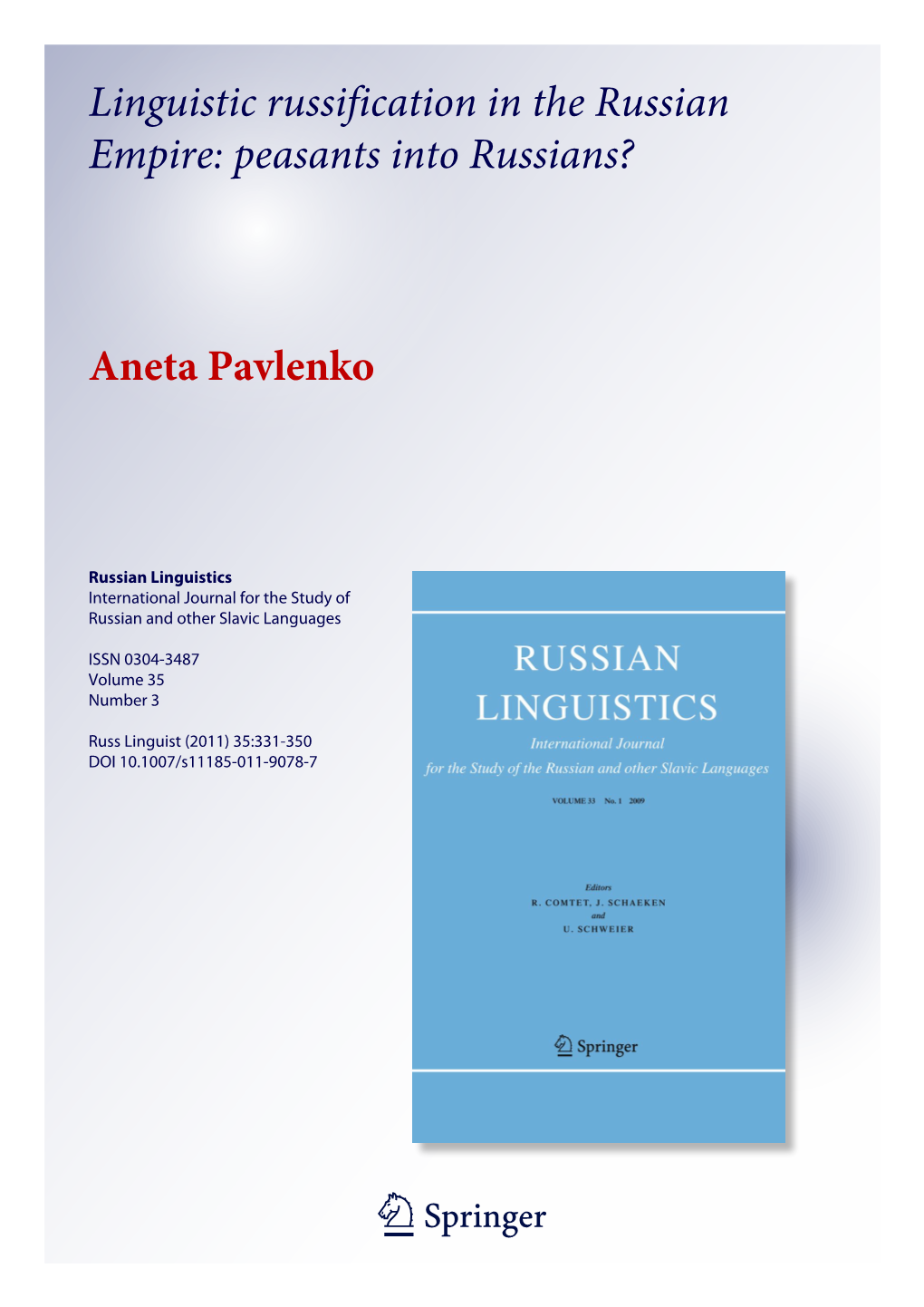 Linguistic Russification in the Russian Empire: Peasants Into Russians?