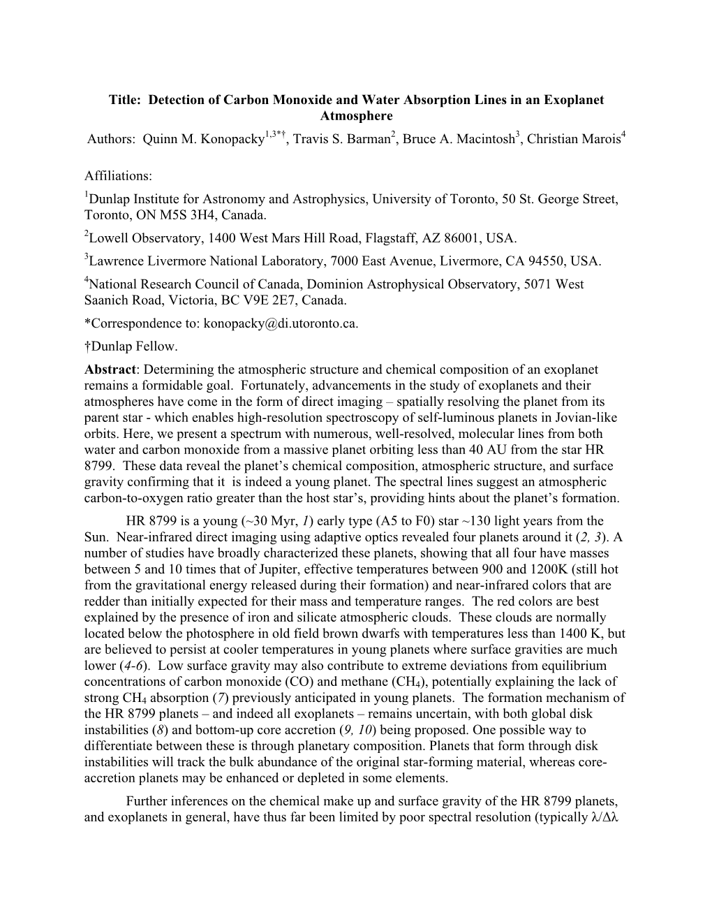 Title: Detection of Carbon Monoxide and Water Absorption Lines in an Exoplanet Atmosphere Authors: Quinn M