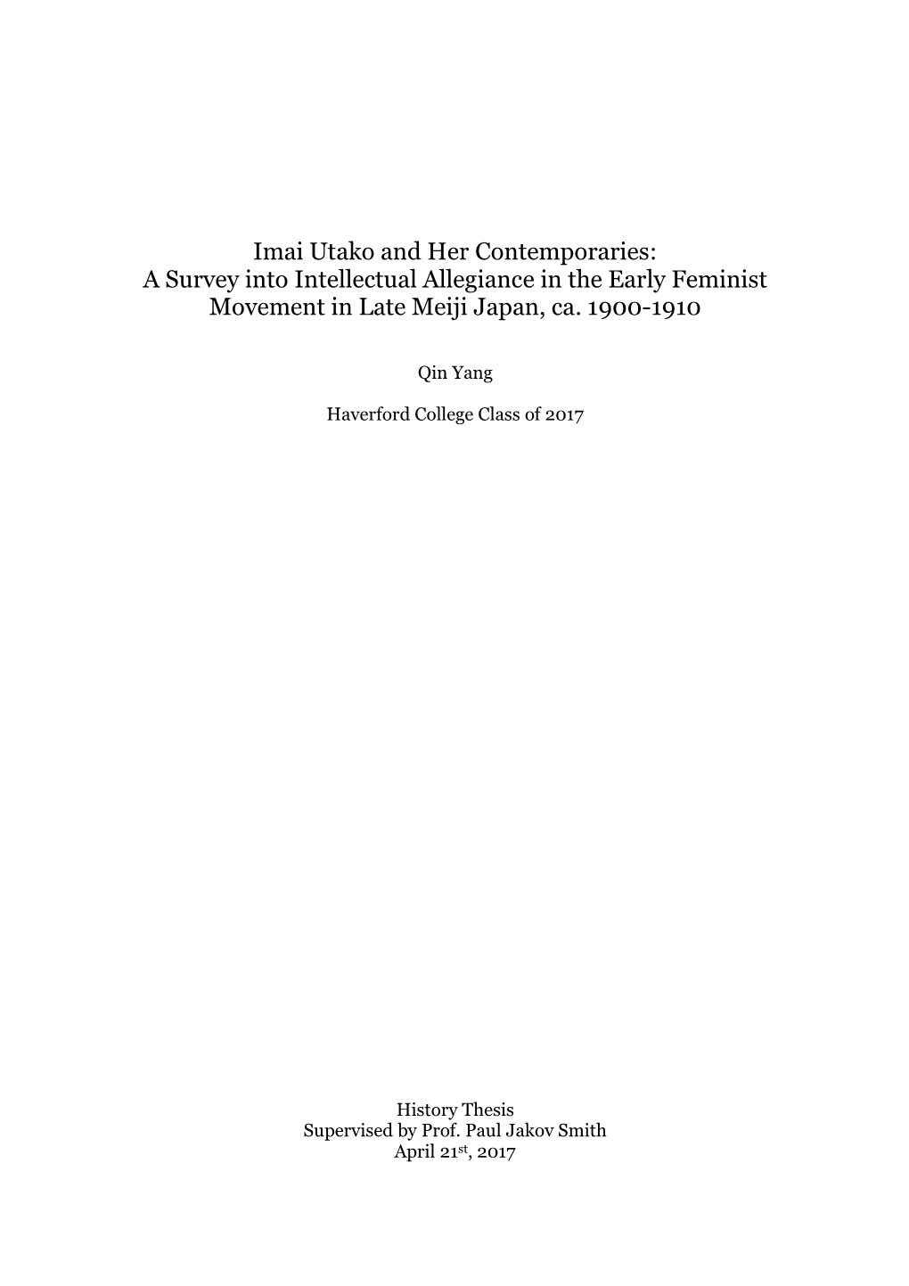 Imai Utako and Her Contemporaries: a Survey Into Intellectual Allegiance in the Early Feminist Movement in Late Meiji Japan, Ca