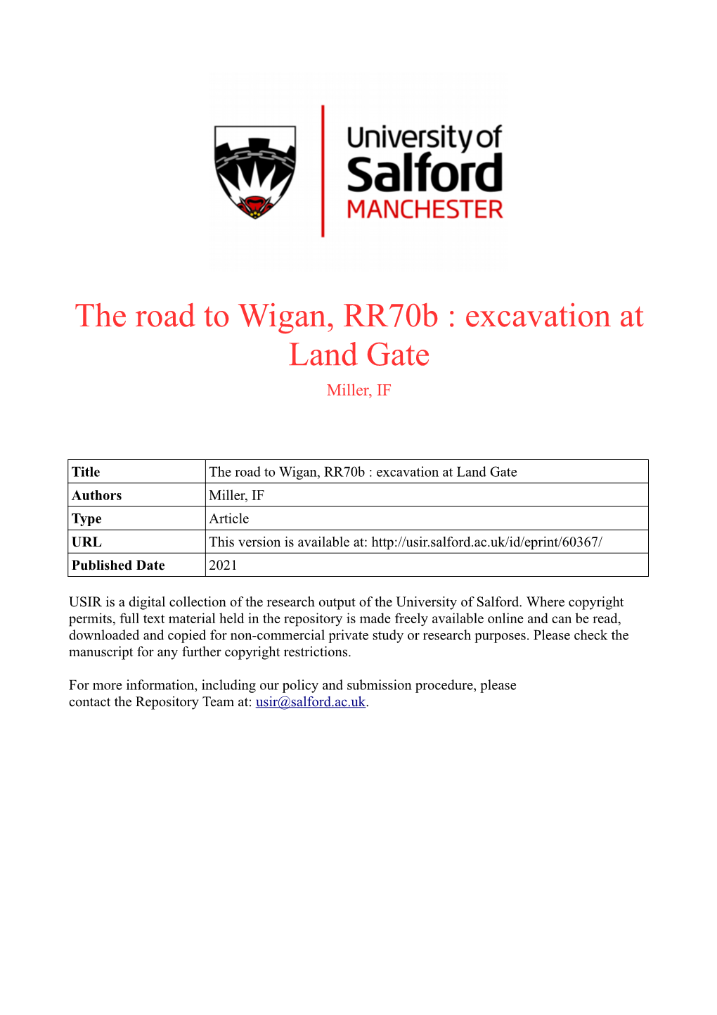 The Road to Wigan, Rr70b : Excavation at Land Gate Miller, IF