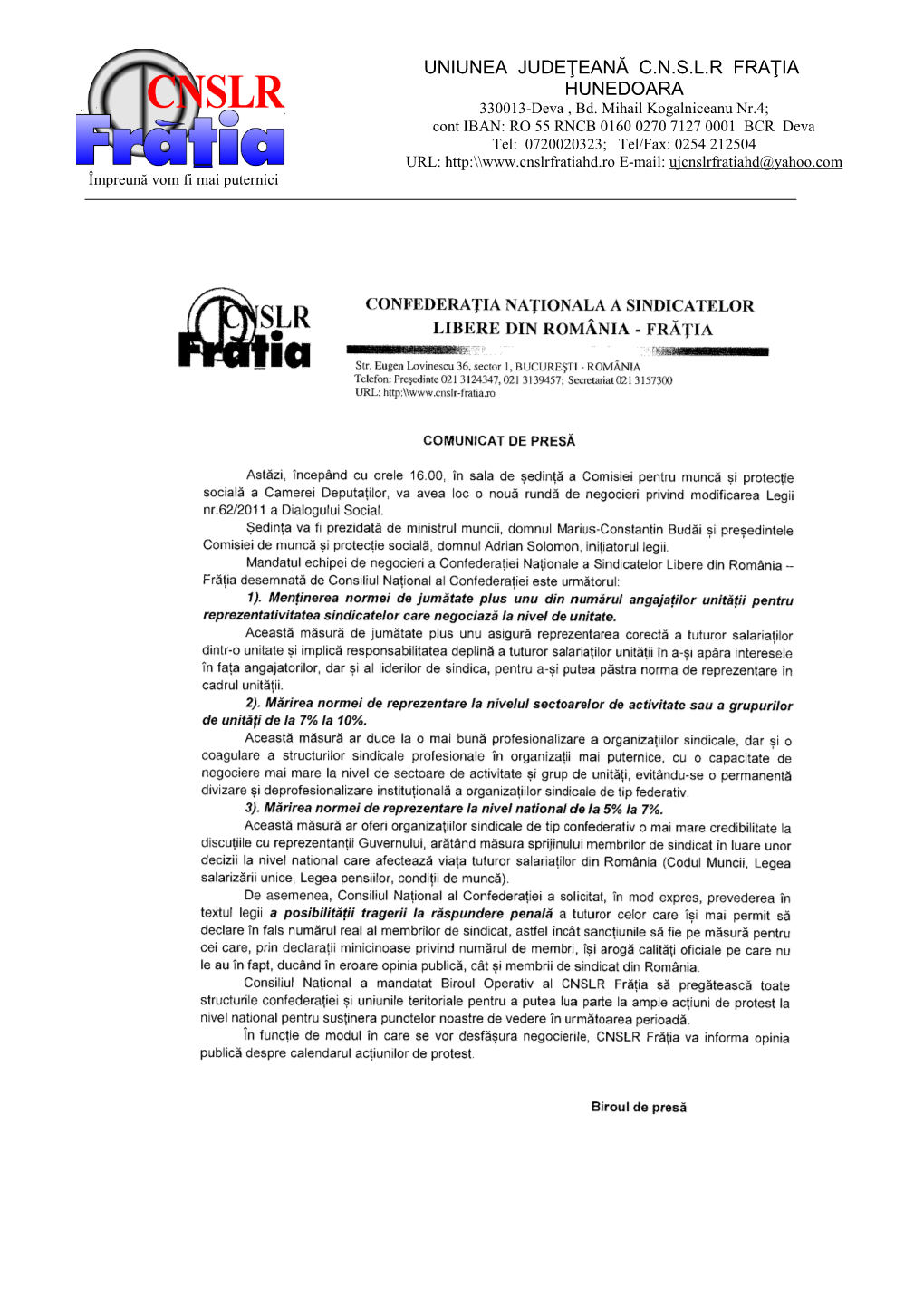 UNIUNEA JUDEŢEANĂ C.N.S.L.R FRAŢIA HUNEDOARA 330013-Deva , Bd