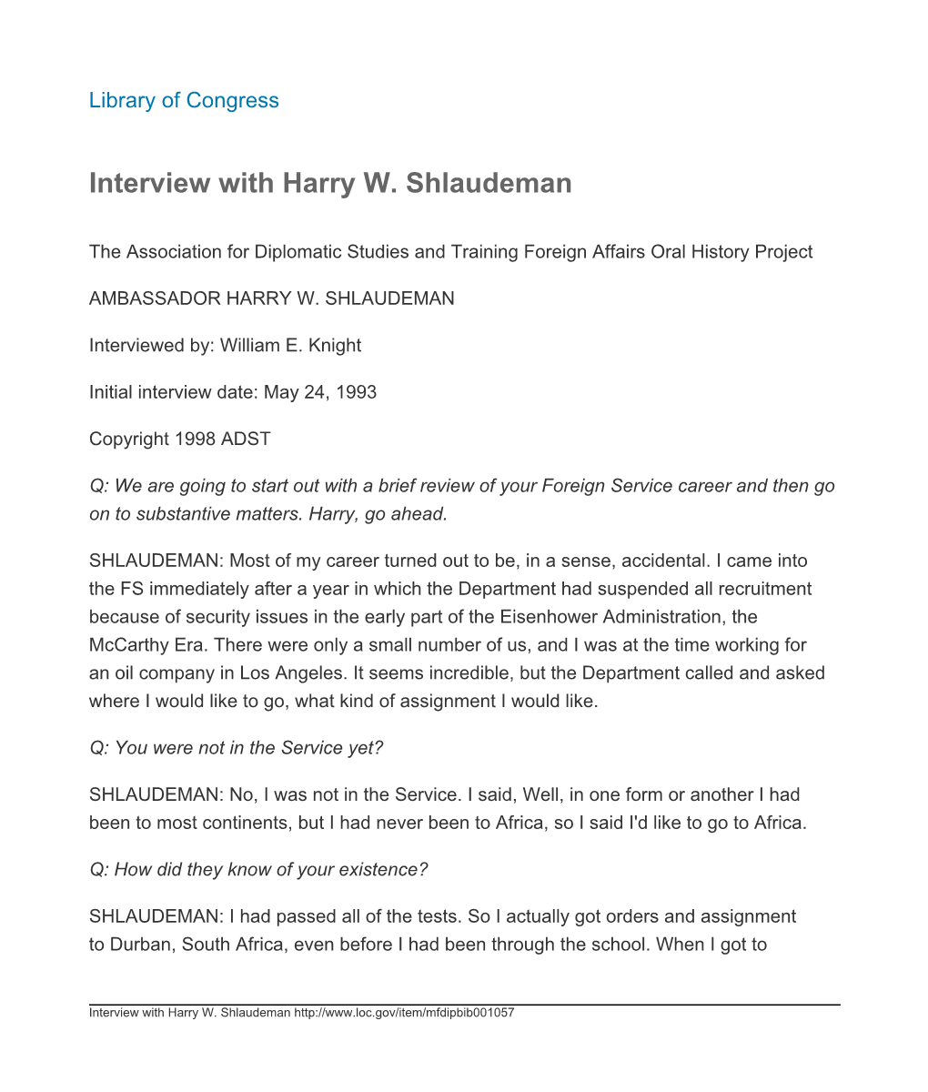 Interview with Harry W. Shlaudeman