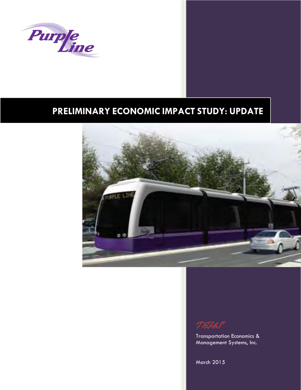 Preliminary Economic Impact Study: Update