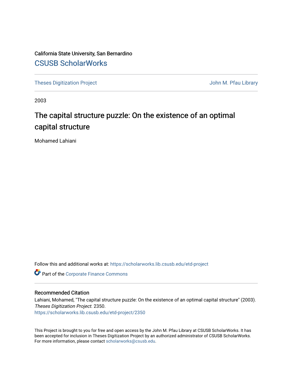 On the Existence of an Optimal Capital Structure