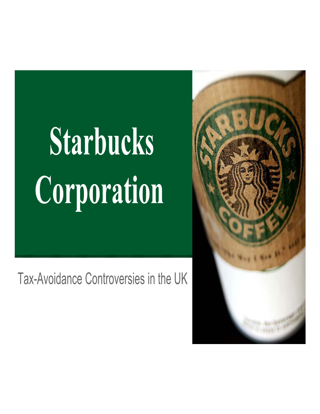 Starbucks Corporation