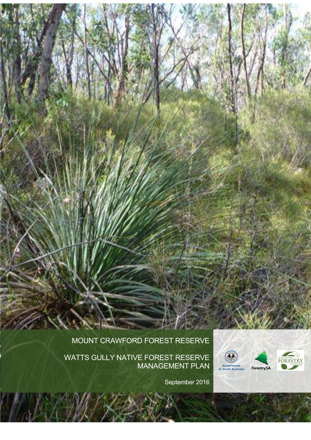 Watts Gully Native Forest Reserve Management Plan