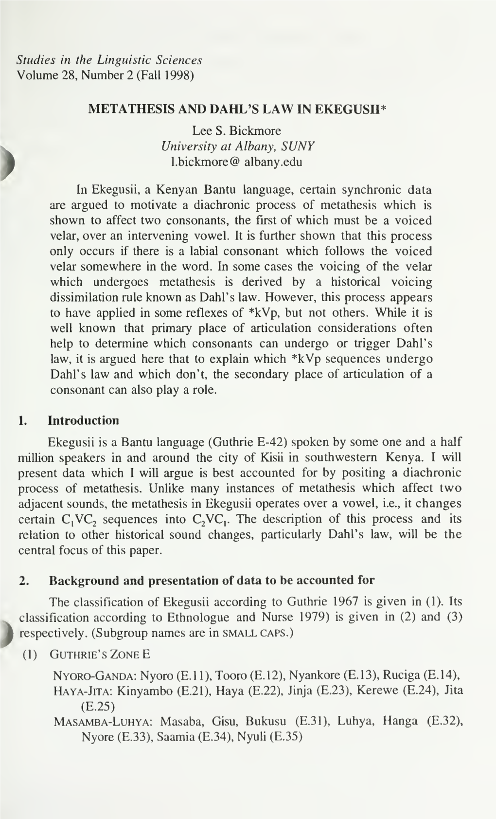 Metathesis and Dahl's Law in Ekegusii*