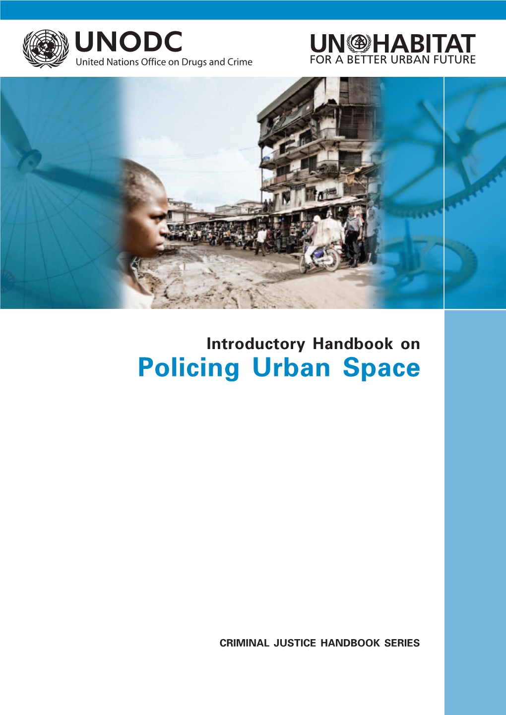 Introductory Handbook on Policing Urban Space