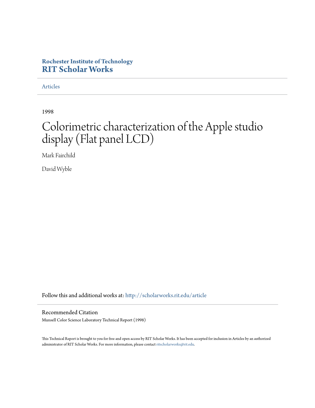 Colorimetric Characterization of the Apple Studio Display (Flat Panel LCD) Mark Fairchild