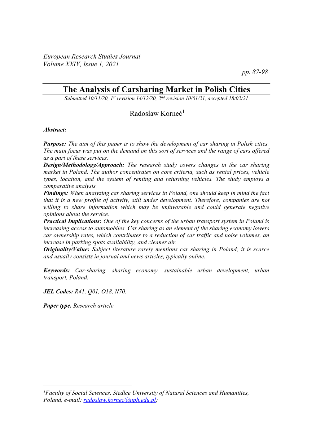 The Analysis of Carsharing Market in Polish Cities Submitted 10/11/20, 1St Revision 14/12/20, 2Nd Revision 10/01/21, Accepted 18/02/21