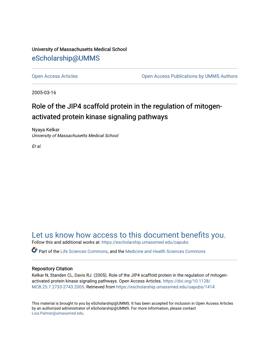 Role of the JIP4 Scaffold Protein in the Regulation of Mitogen-Activated Protein Kinase Signaling Pathways† Nyaya Kelkar,‡ Claire L