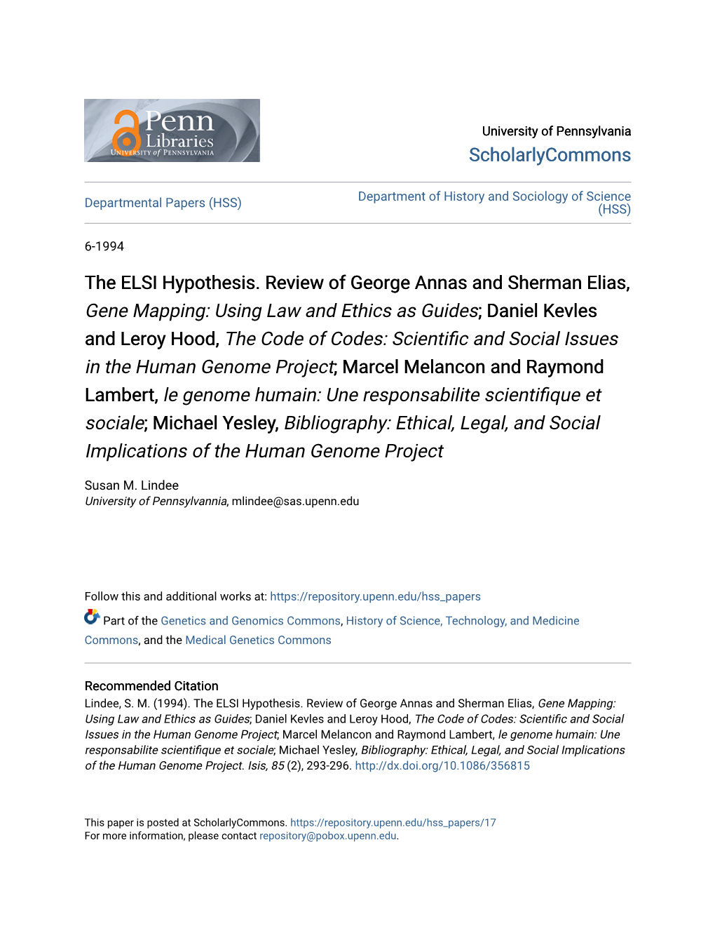 The ELSI Hypothesis. Review of George Annas and Sherman Elias