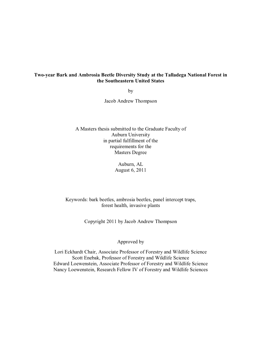 Two-Year Bark and Ambrosia Beetle Diversity Study at the Talladega National Forest in the Southeastern United States by Jacob Andrew Thompson