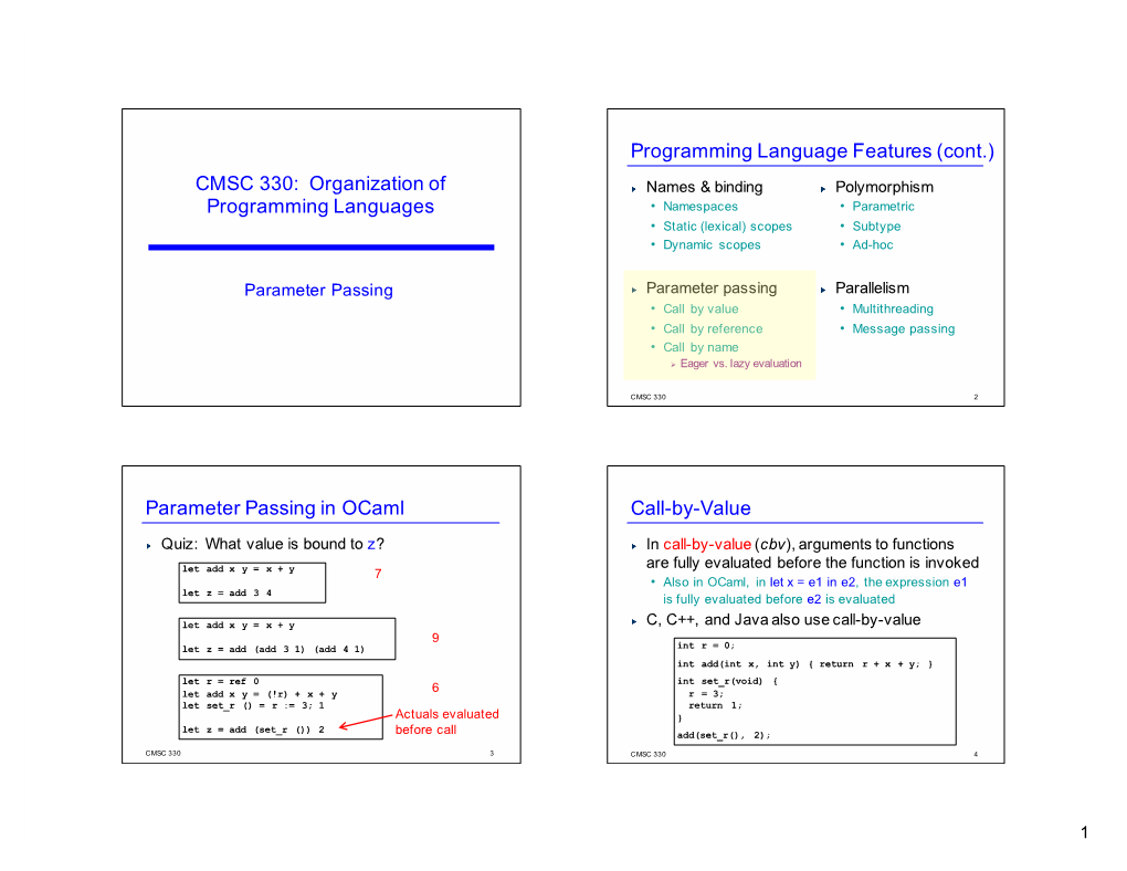 Programming Language Features (Cont.) Call-By-Value