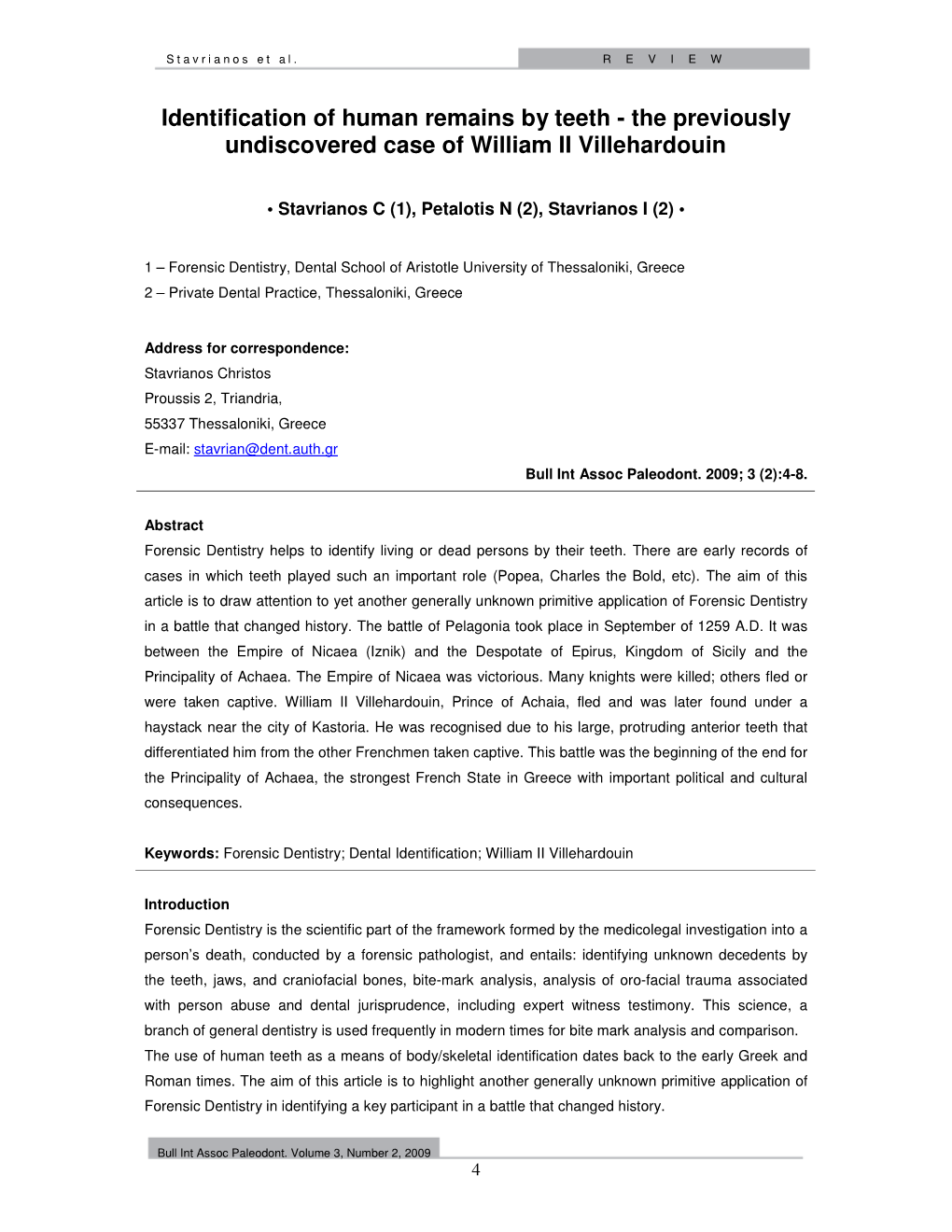 Identification of Human Remains by Teeth - the Previously Undiscovered Case of William II Villehardouin