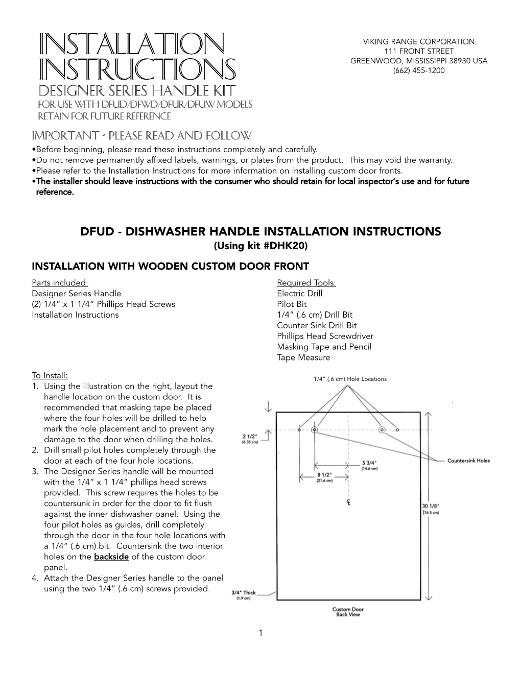 Installation Instructions for More Information on Installing Custom Door Fronts