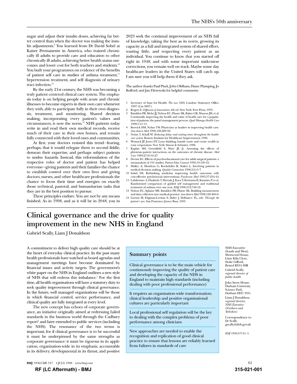 Clinical Governance and the Drive for Quality Improvement in the New NHS in England Gabriel Scally, Liam J Donaldson