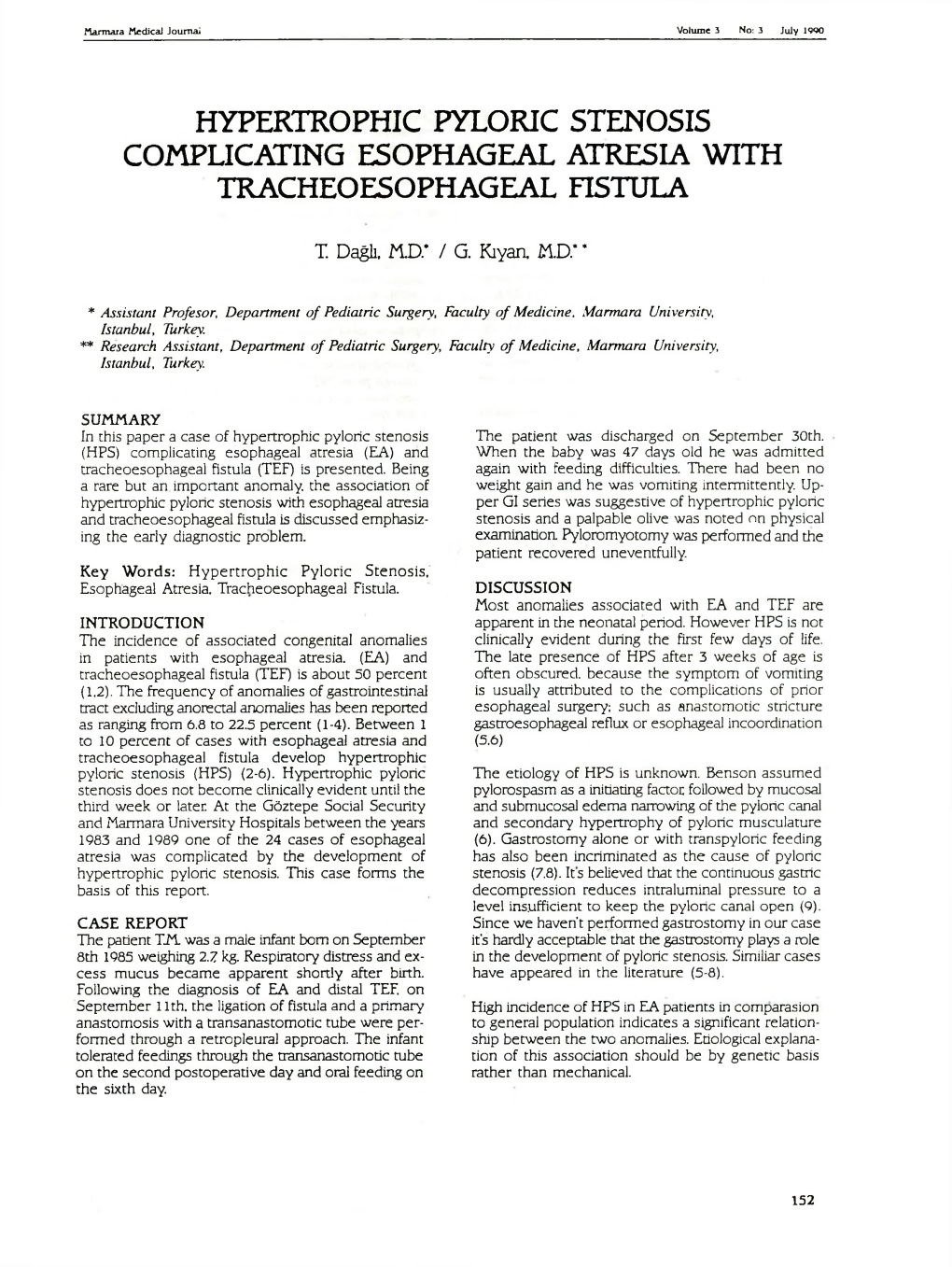 Hypertrophic Pyloric Stenosis Complicating Esophageal Atresia with Tracheoesophageal Fistula