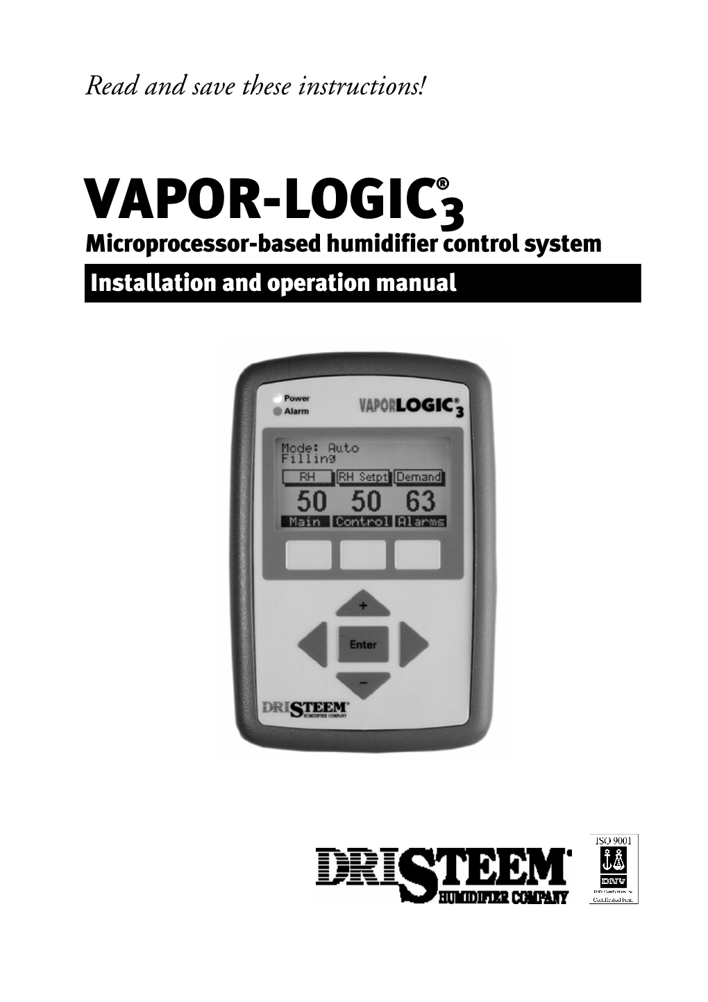 VAPOR-LOGIC®3 Microprocessor-Based Humidifier Control System Installation and Operation Manual