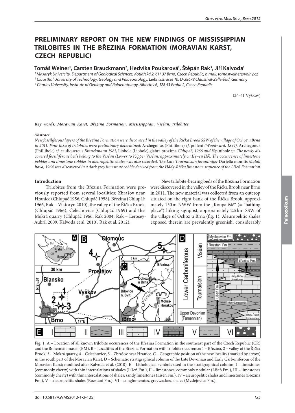 Preliminary Report on the New Findings of Mississippian Trilobites in the Březina Formation (Moravian Karst, Czech Republic)