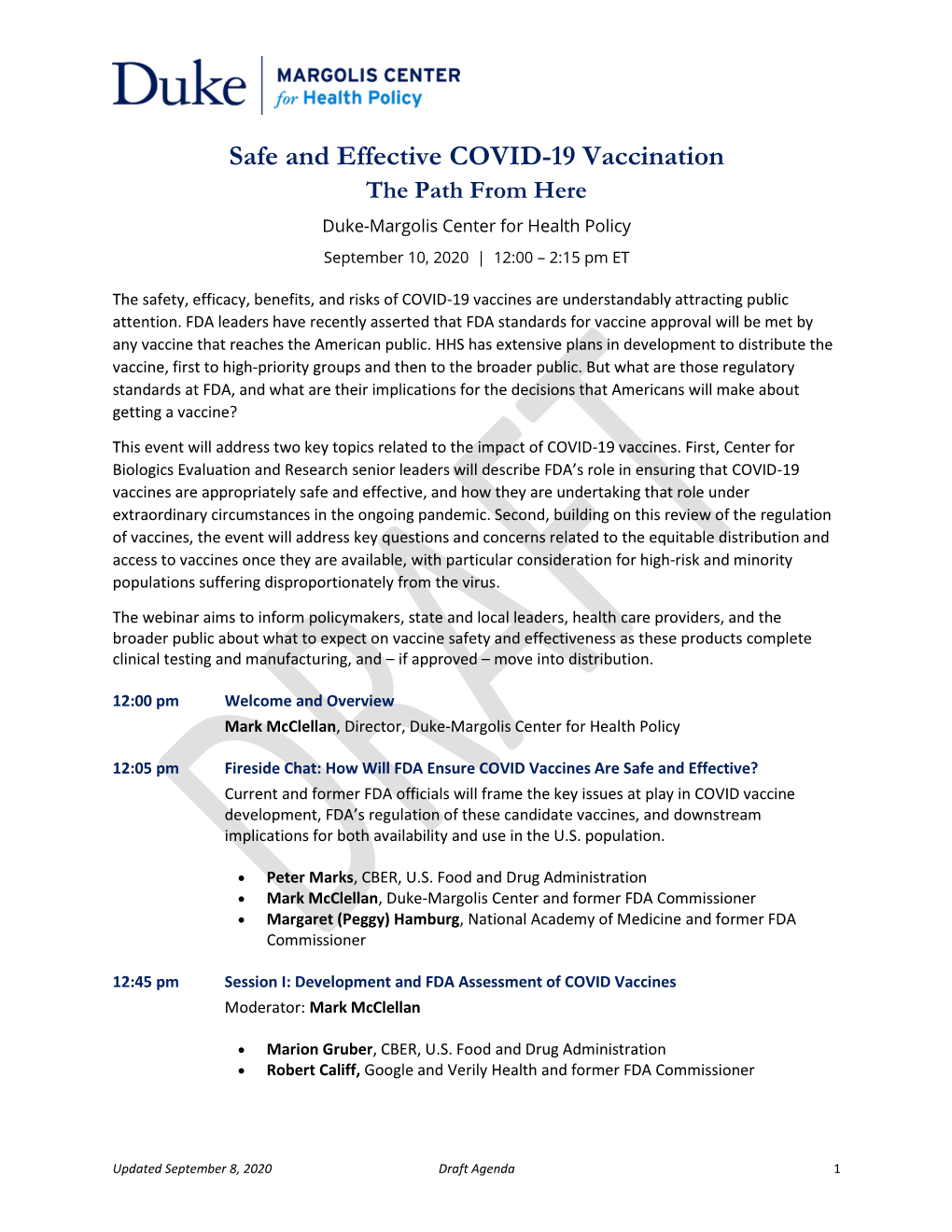 Safe and Effective COVID-19 Vaccination the Path from Here Duke-Margolis Center for Health Policy September 10, 2020 | 12:00 – 2:15 Pm ET