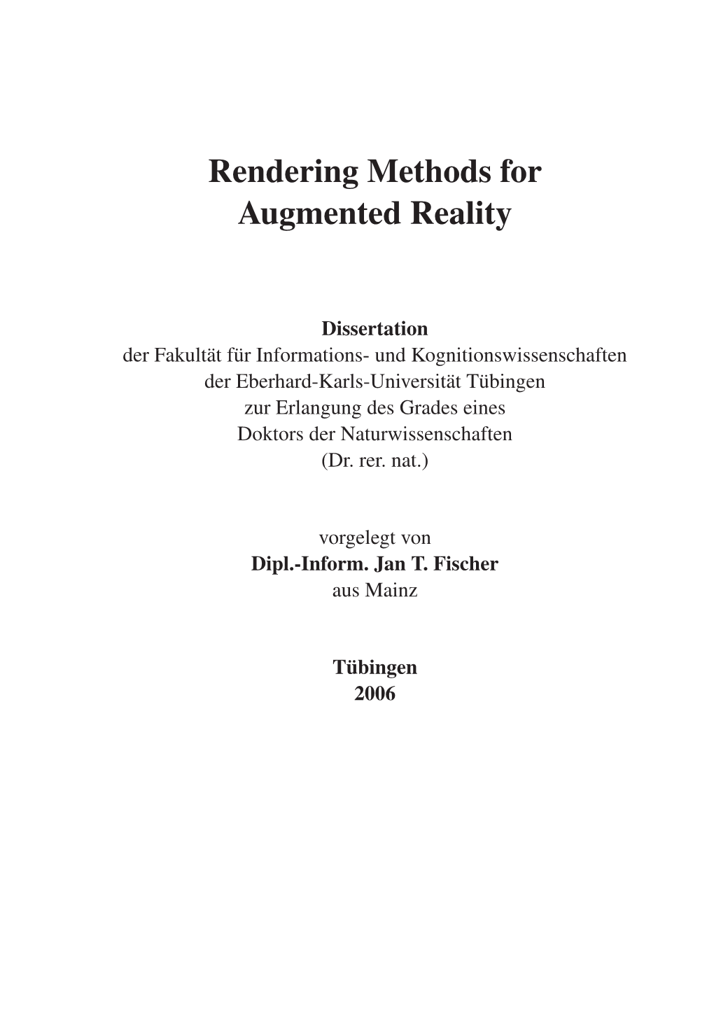 Rendering Methods for Augmented Reality