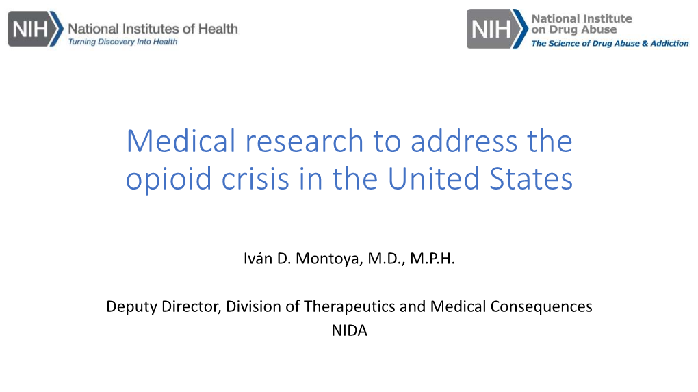 Medical Research to Address the Opioid Crisis in the United States