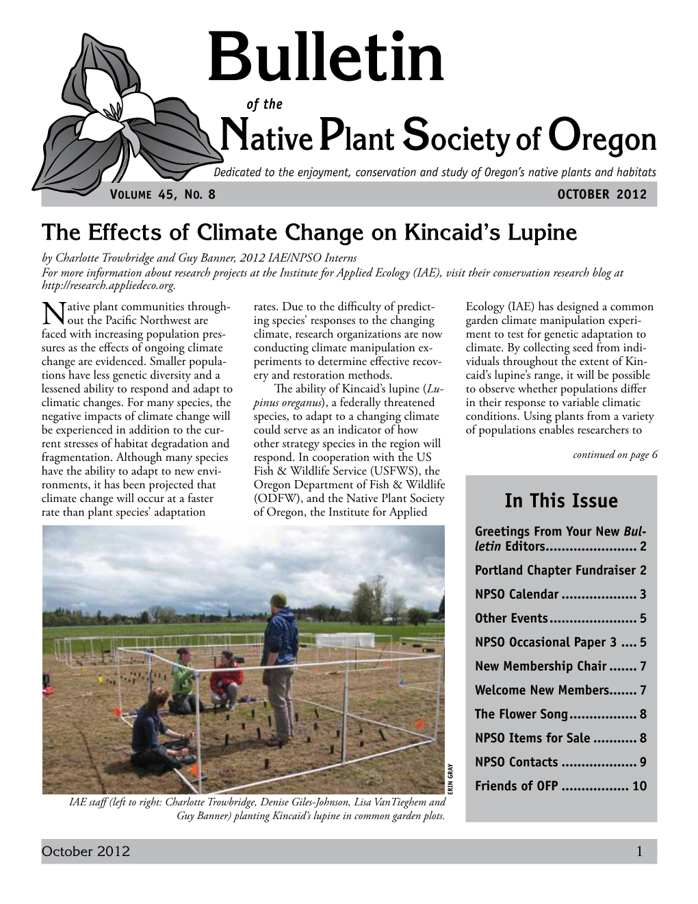Bulletin of the Native Plant Society of Oregon Dedicated to the Enjoyment, Conservation and Study of Oregon’S Native Plants and Habitats Volume 45, No