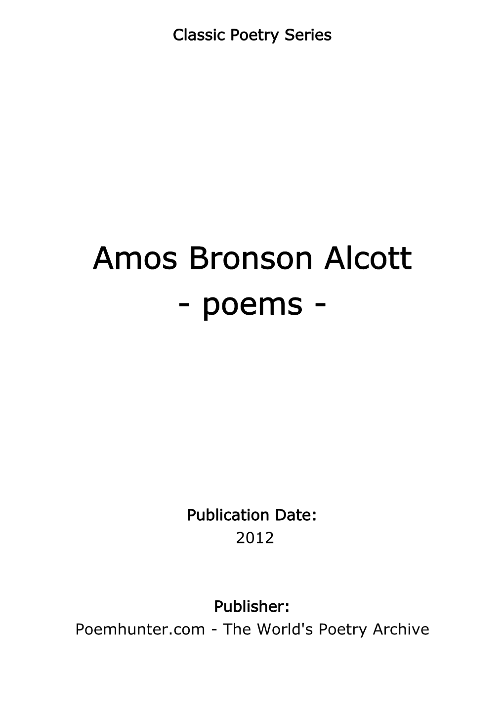 Amos Bronson Alcott - Poems