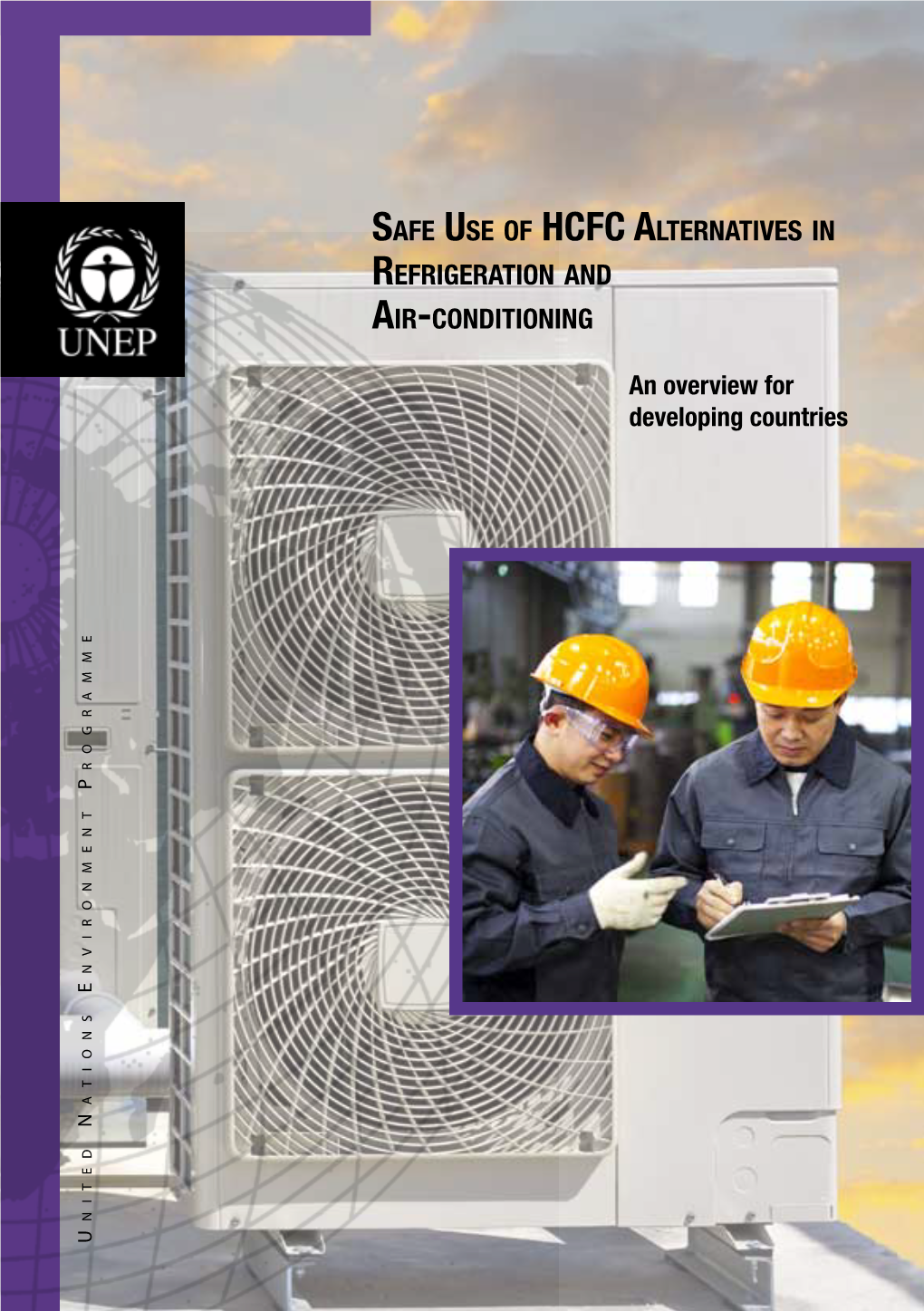 Safe Use of Hcfc Alternatives in Refrigeration and Air-Conditioning