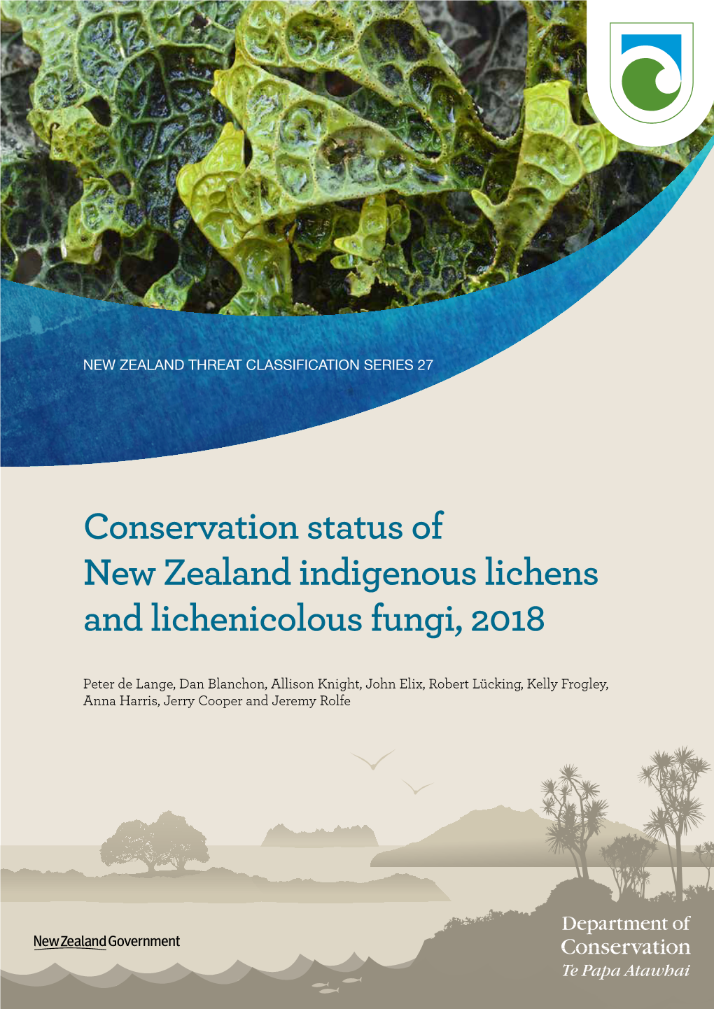 Conservation Status of New Zealand Indigenous Lichens and Lichenicolous Fungi, 2018