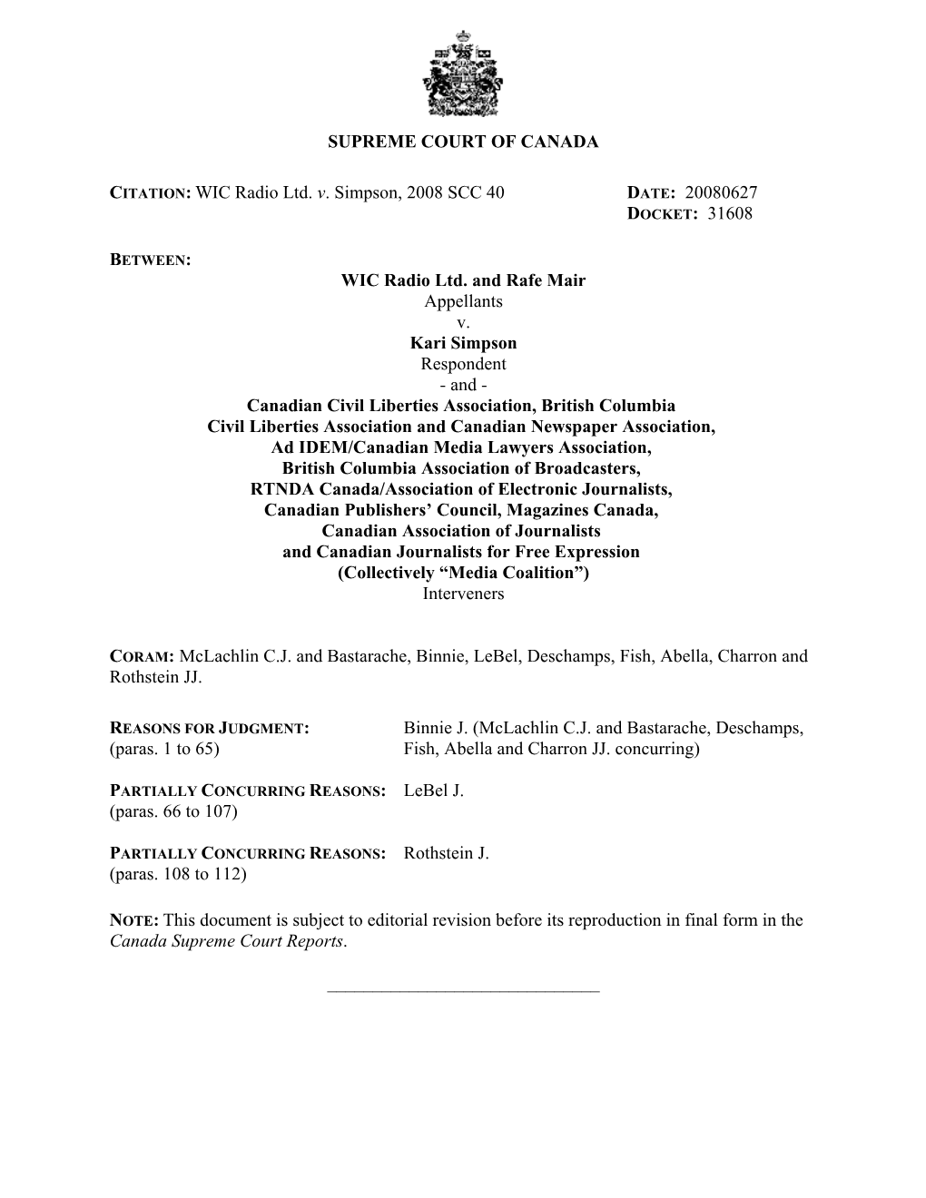 WIC Radio Ltd. V. Simpson, 2008 SCC 40 DATE: 20080627 DOCKET: 31608