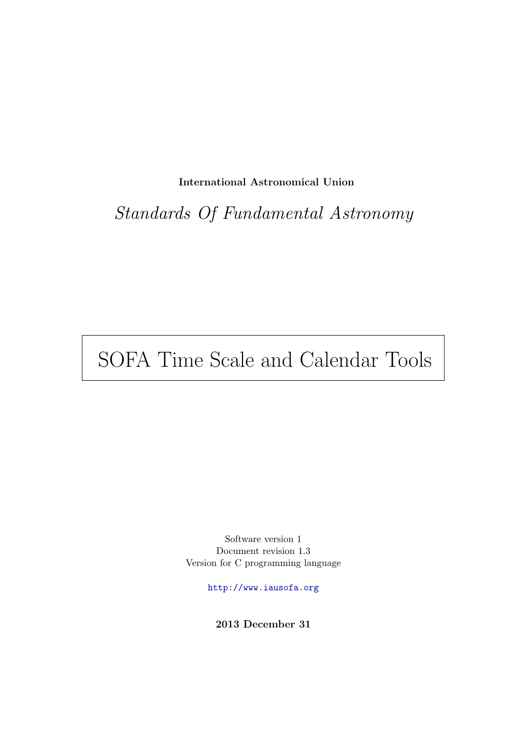 SOFA Time Scale and Calendar Tools