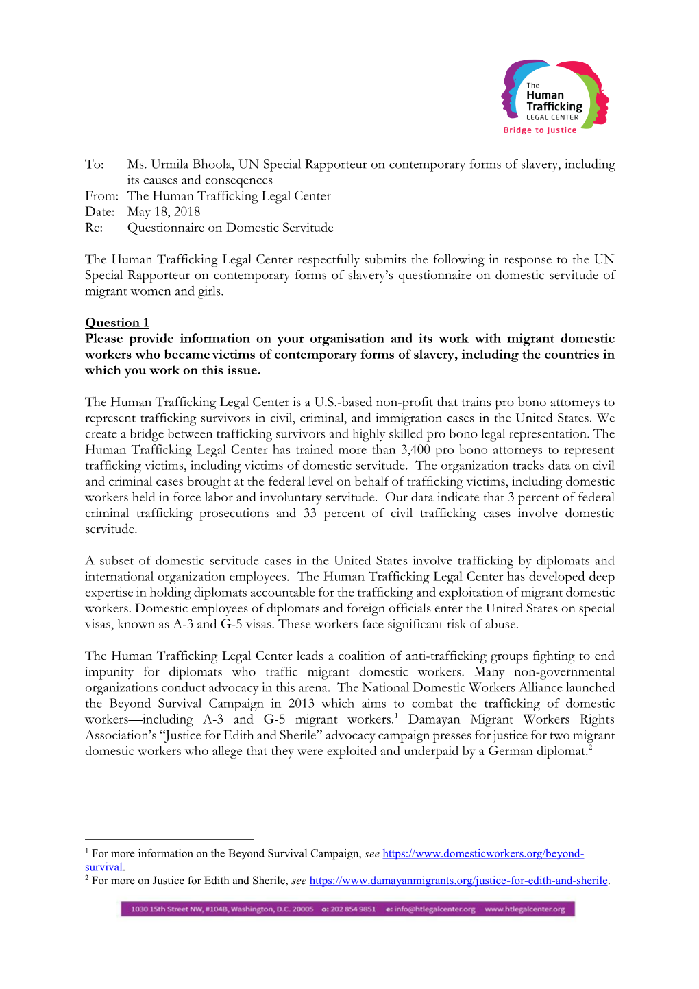 To: Ms. Urmila Bhoola, UN Special Rapporteur on Contemporary Forms of Slavery, Including Its Causes and Conseqences From: the Hu