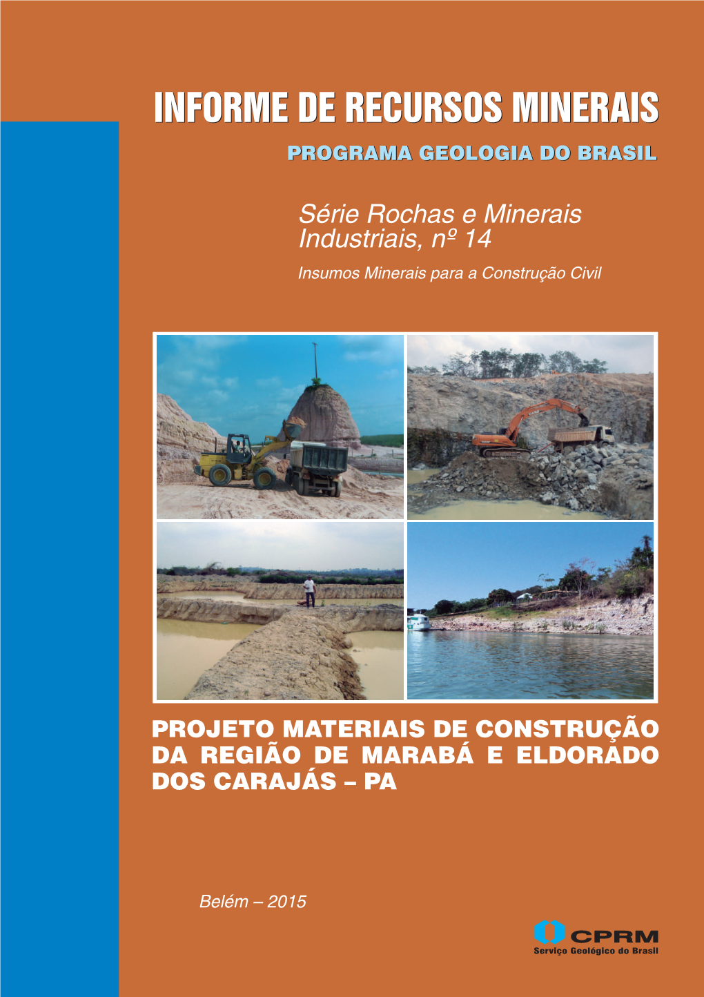 Projeto Materiais De Construção Da Região De Marabá E Eldorado Dos Carajás