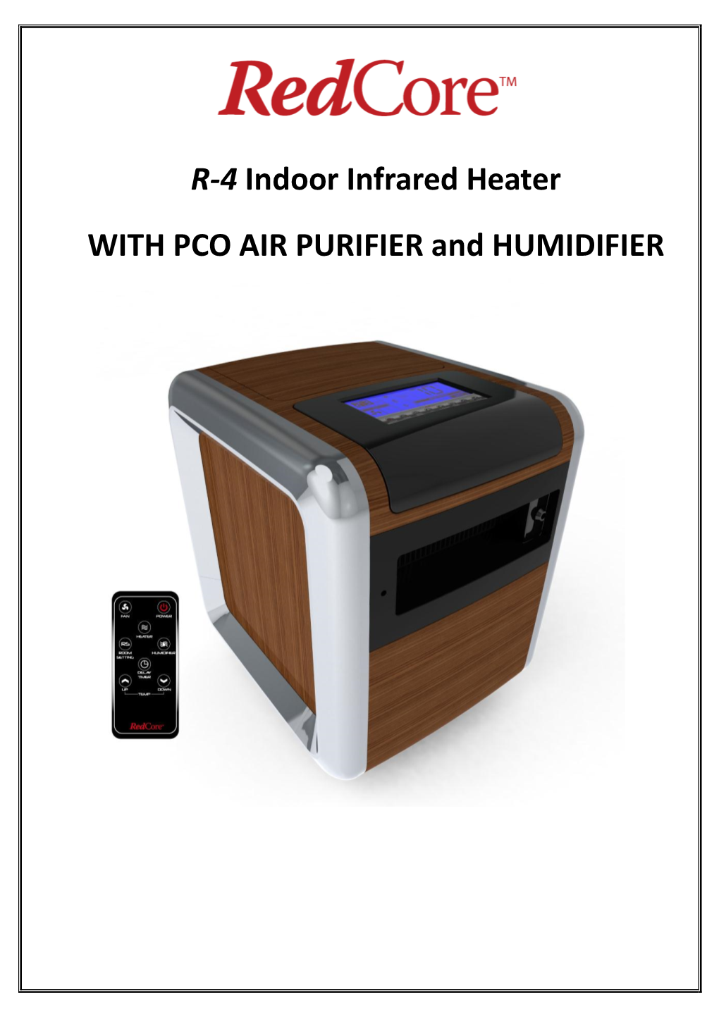 R-4 Indoor Infrared Heater with PCO AIR PURIFIER and HUMIDIFIER