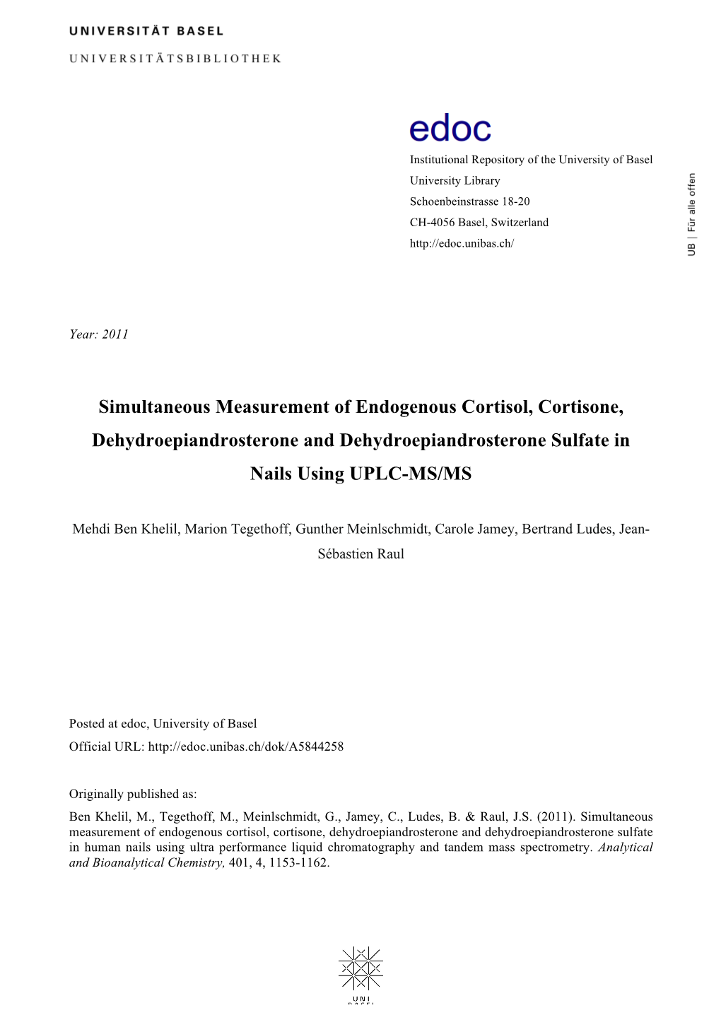 Simultaneous Measurement of Endogenous Cortisol, Cortisone, Dehydroepiandrosterone and Dehydroepiandrosterone Sulfate in Nails Using UPLC-MS/MS