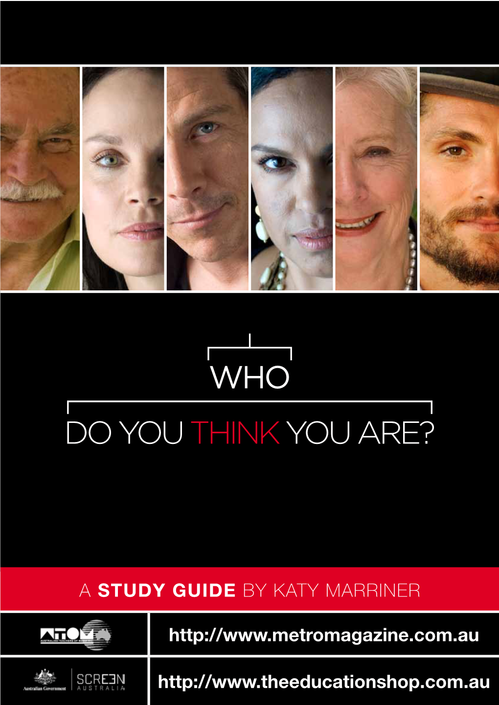 Who Do You Thinkyou Are?