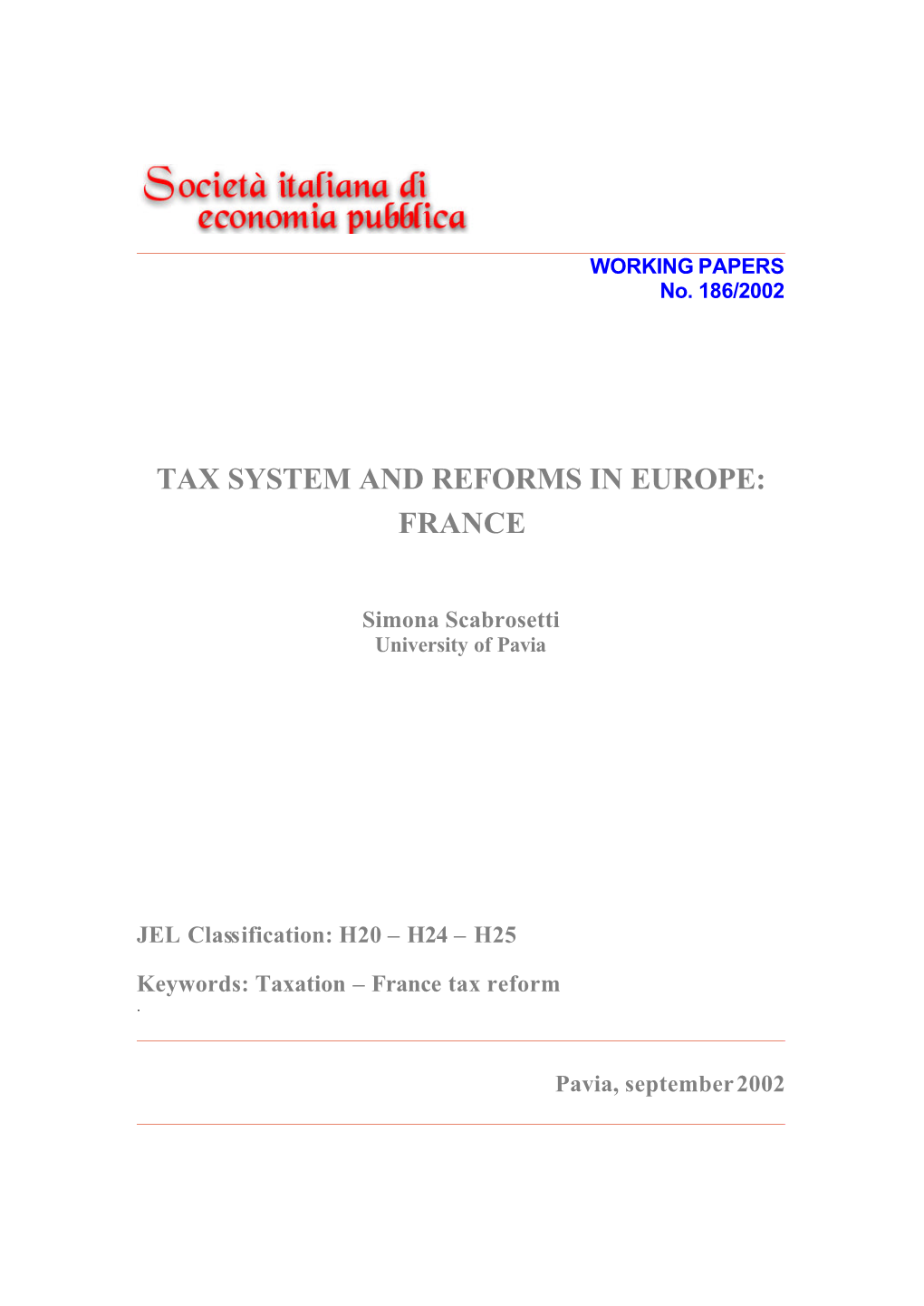 Tax System and Reforms in Europe: France