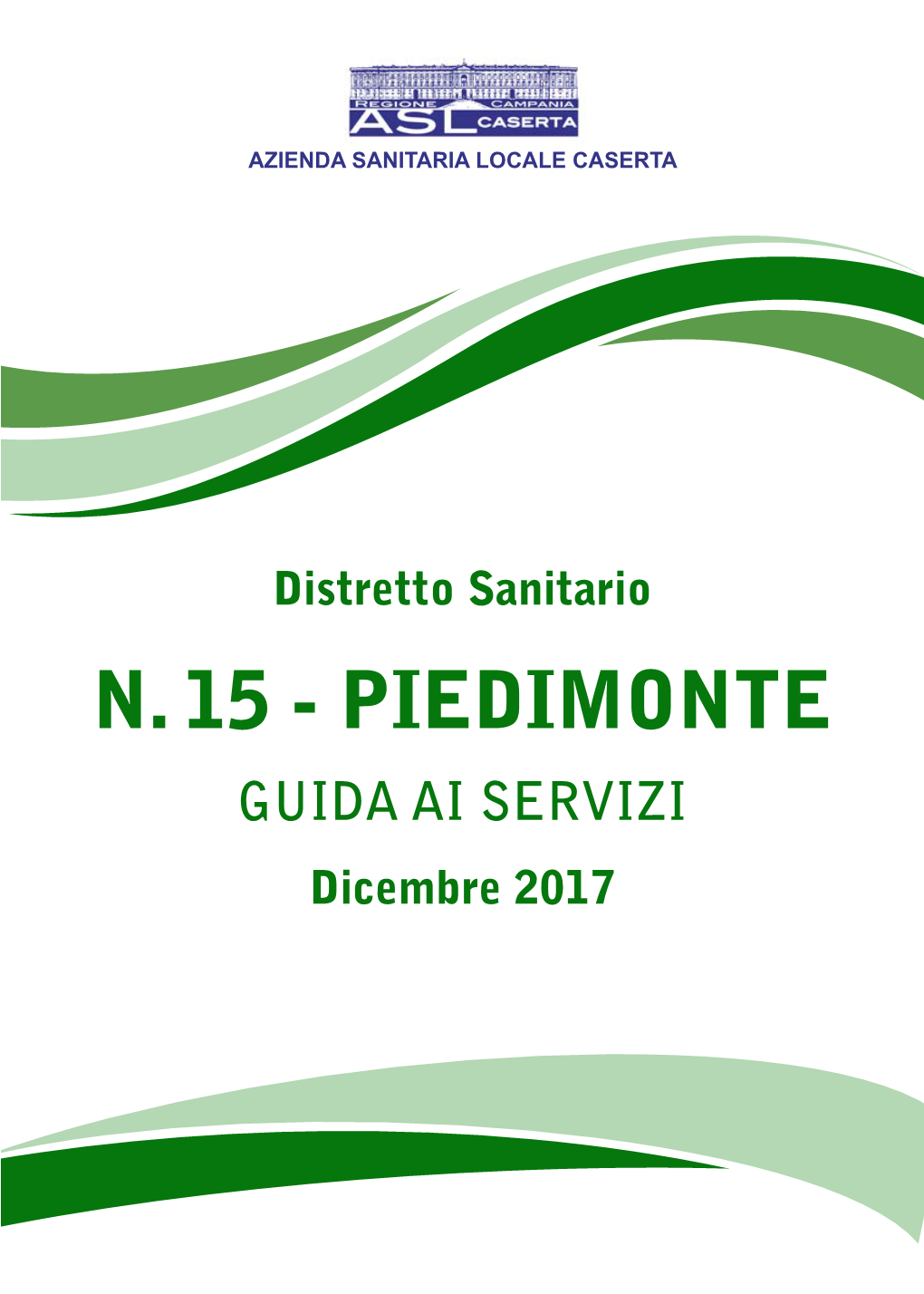 N. 15 - PIEDIMONTE GUIDA AI SERVIZI Dicembre 2017