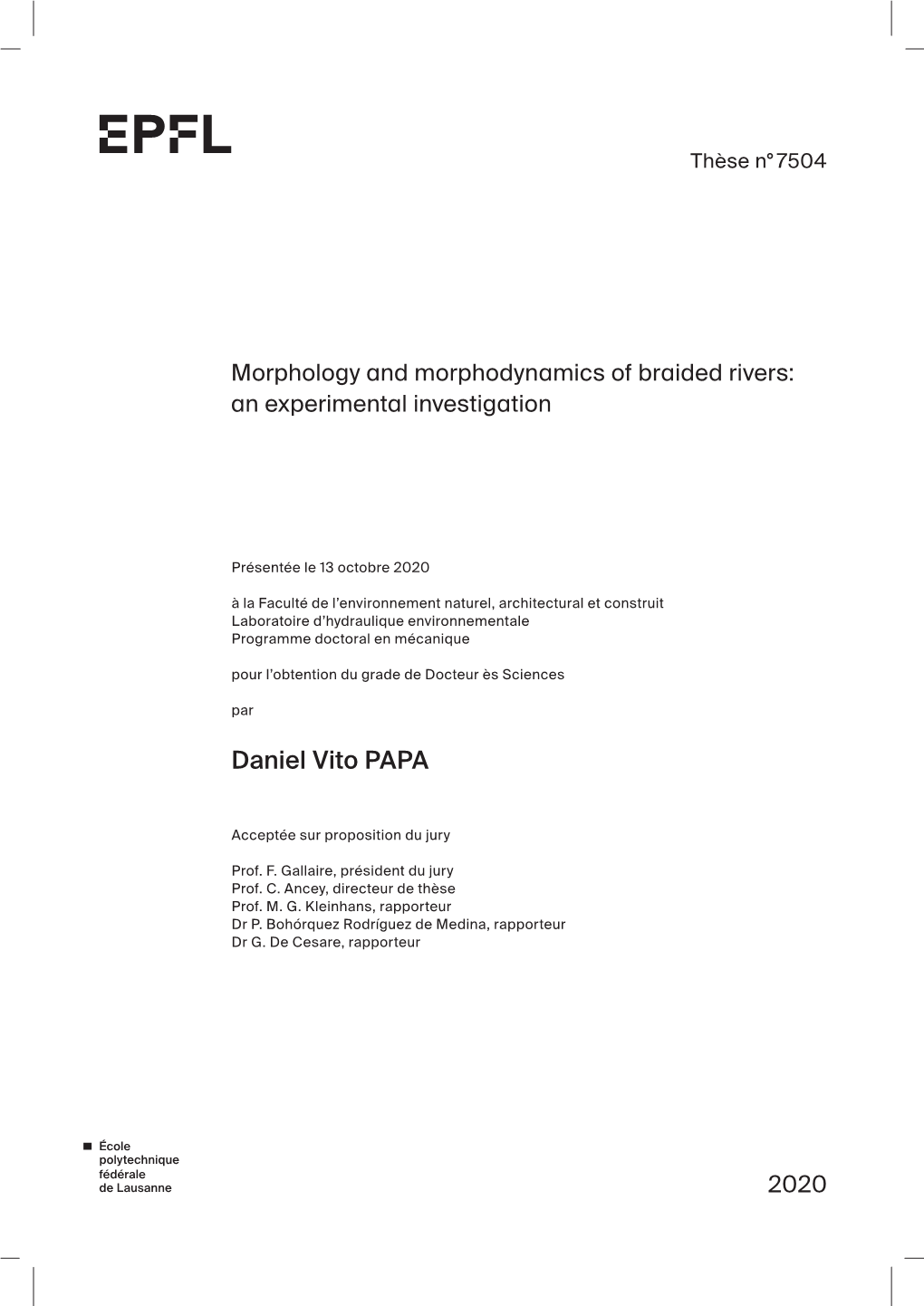 Morphology and Morphodynamics of Braided Rivers: an Experimental Investigation