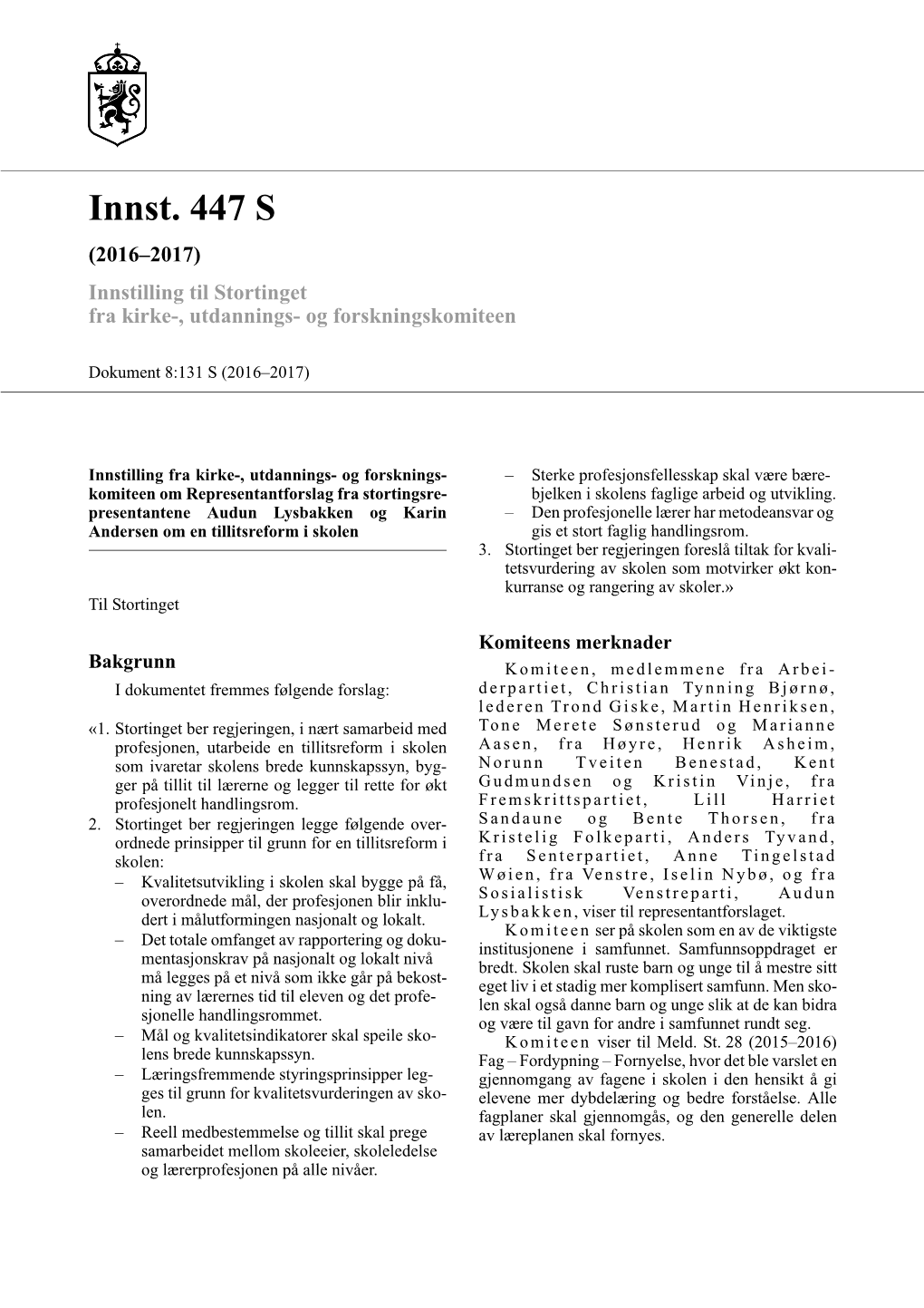 Innst. 447 S (2016–2017) Innstilling Til Stortinget Fra Kirke-, Utdannings- Og Forskningskomiteen