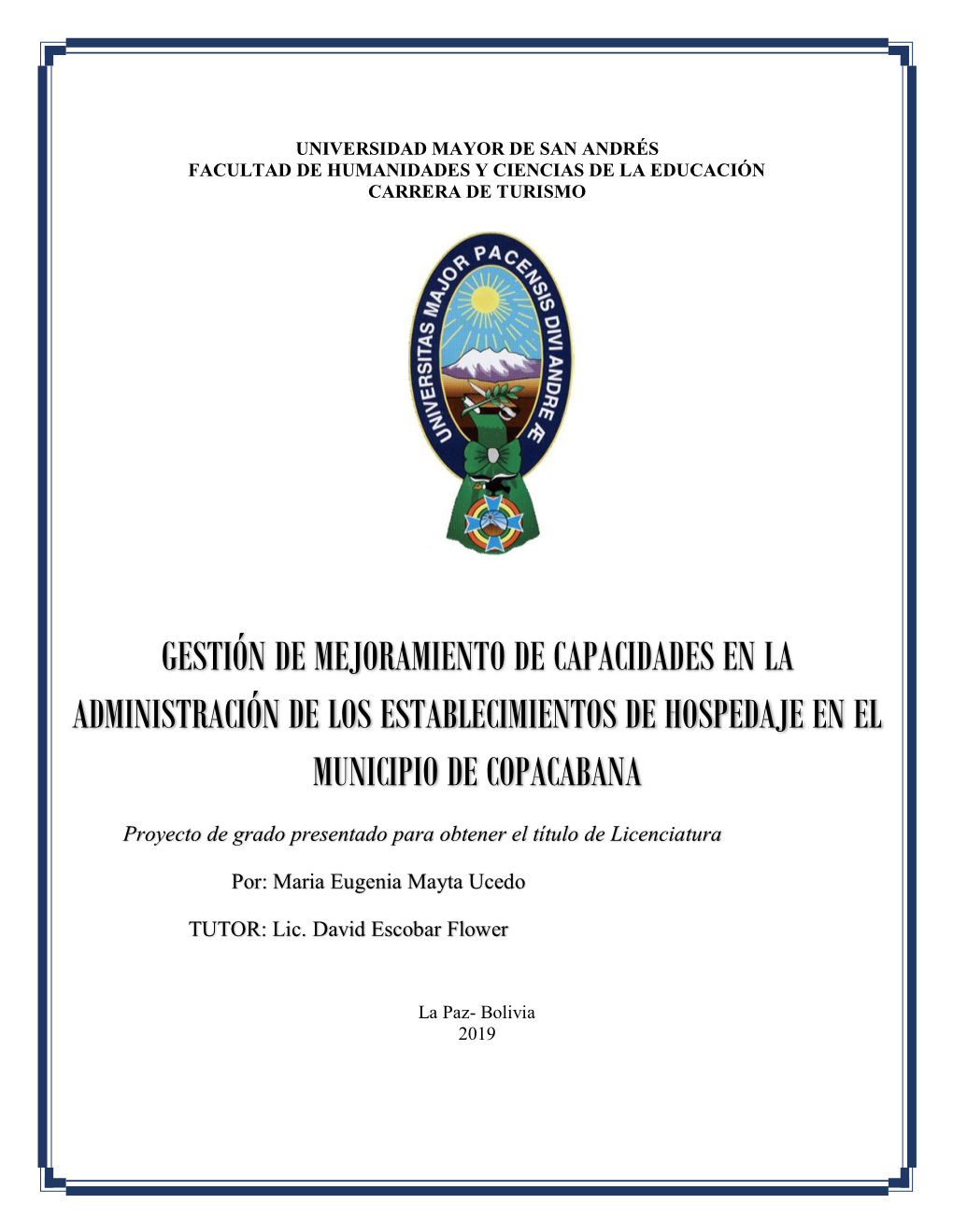 Gestion De Mejoramiento De Capacidades En La Administracion De Los Establecimientos De Hospedaje En El 2019 Municipio De Copacabana