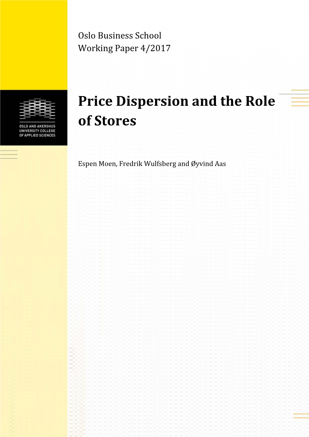 Price Dispersion and the Role of Stores