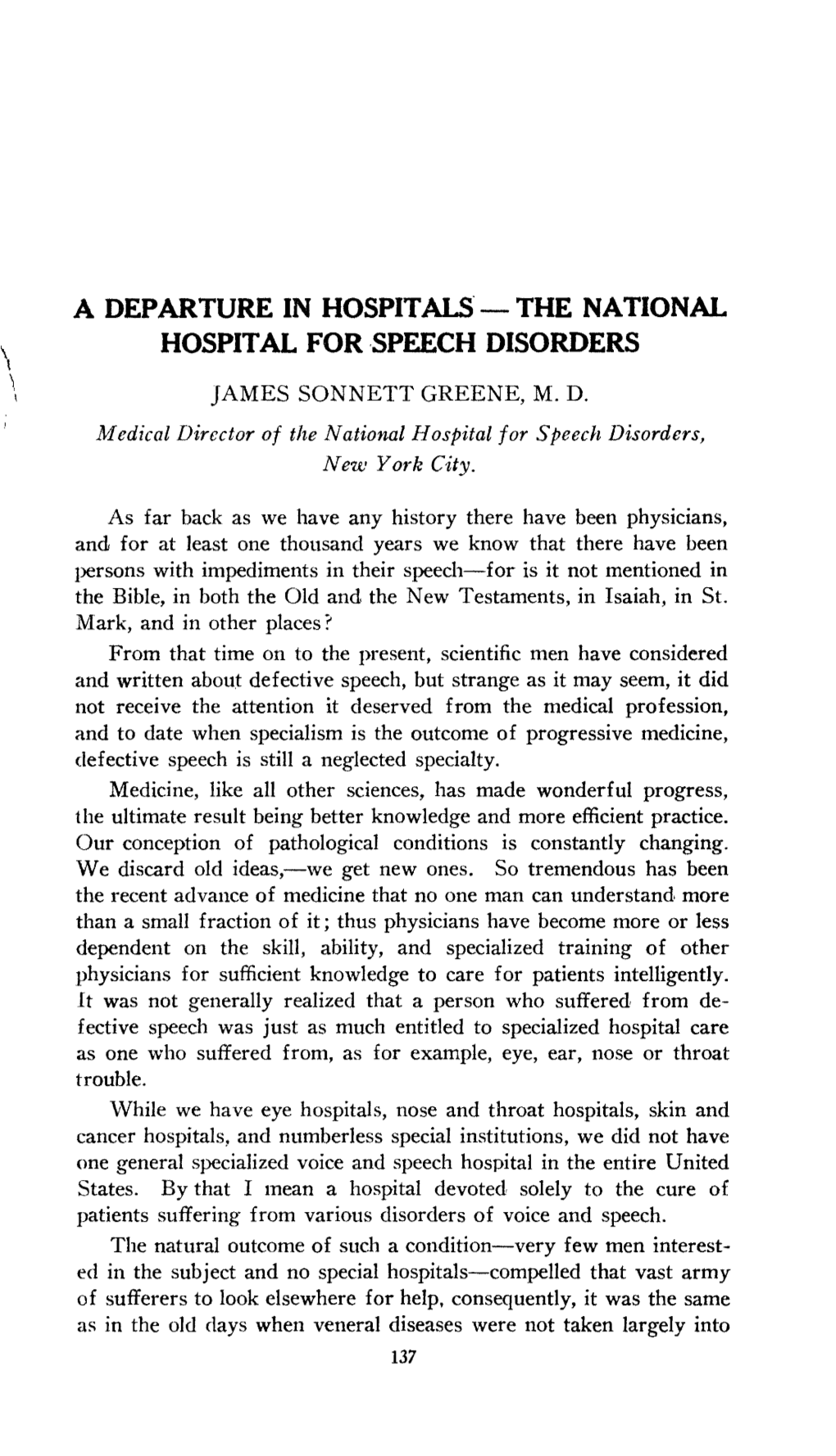 The National Hospital for Speech Disorders \ \ \ James Sonnett Greene, M