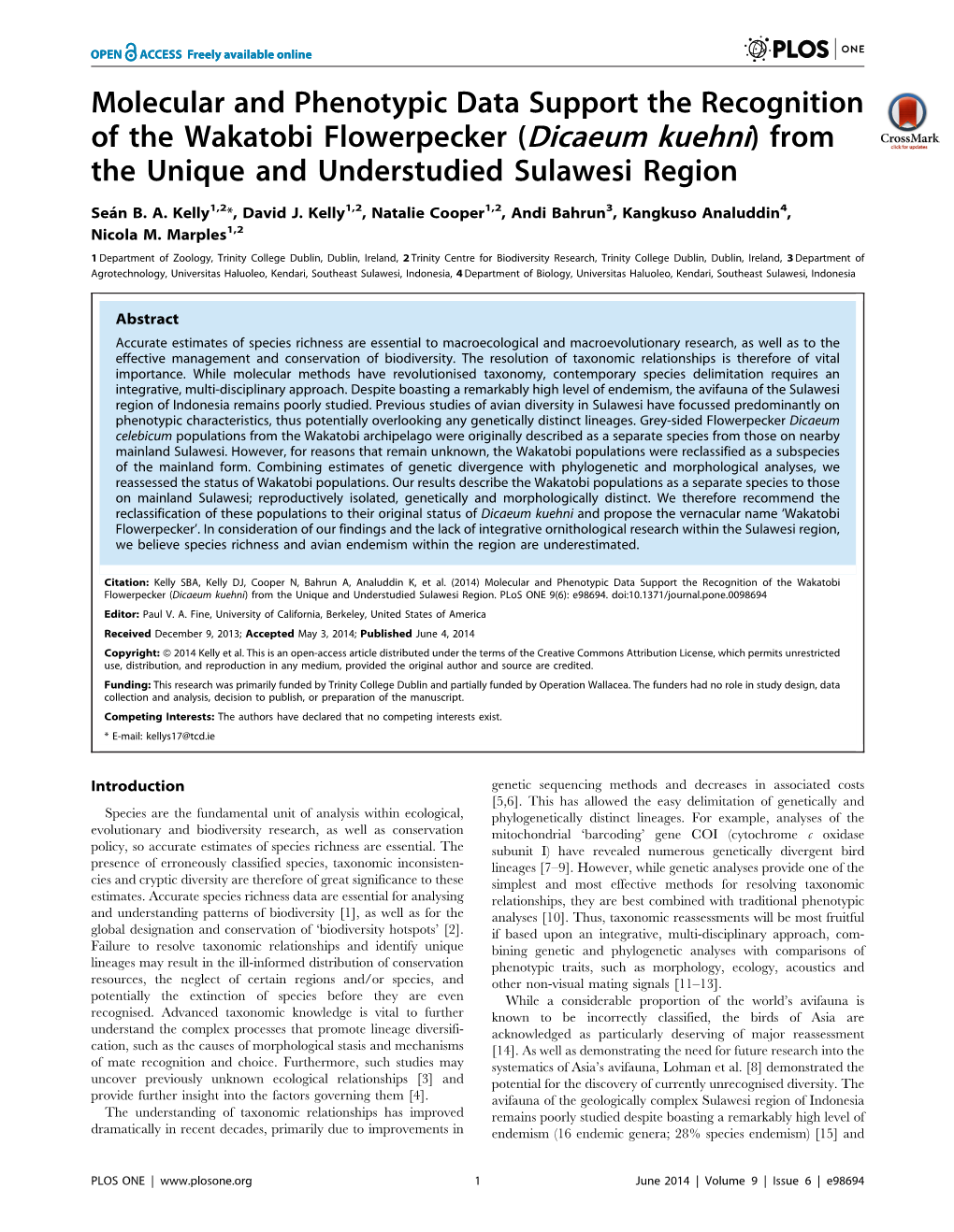 Molecular and Phenotypic Data Support the Recognition of the Wakatobi Flowerpecker (Dicaeum Kuehni)From the Unique and Understudied Sulawesi Region