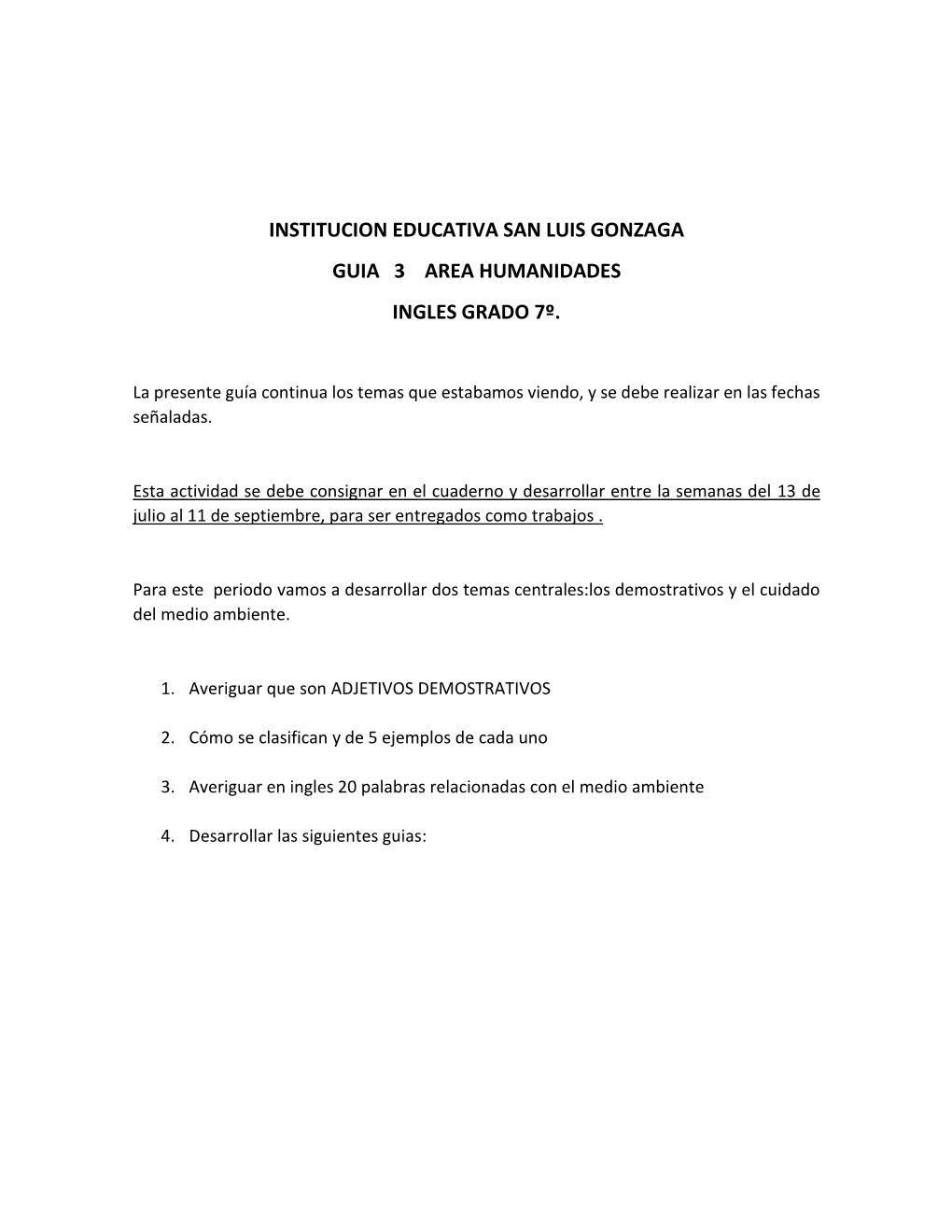 Institucion Educativa San Luis Gonzaga Guia 3 Area Humanidades Ingles Grado 7º